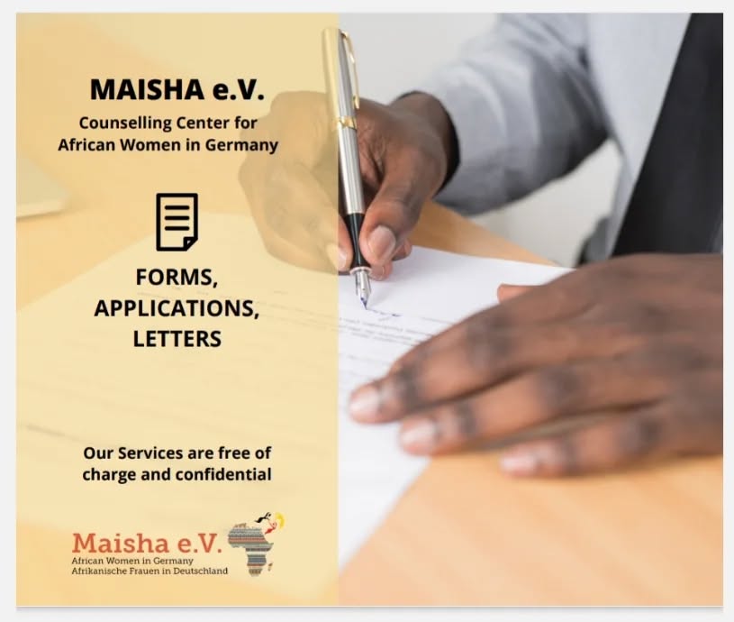 Navigating bureaucracy can be challenging, but you’re not alone. Maisha e.V. offers free, confidential help with forms, applications, and letters for African women in Germany. Let us support you through the process.
📍Maisha e.V. Neue Kräme 32, Frankfurt am Main.
📞 069 90434905 / 0171 173 41 29.
📧 info@maisha.org.
In Bürokratie navigieren kann schwierig sein, aber Sie sind nicht allein. Maisha e.V. bietet kostenlose, vertrauliche Hilfe bei Formularen, Anträgen und Briefen für afrikanische Frauen in Deutschland. Lassen Sie uns Sie durch den Prozess unterstützen.
#Empowerment #Integration #Support #MaishaEV #Frankfurt #frankfurtcity #AfricanWomen #Germany #Unterstützung
