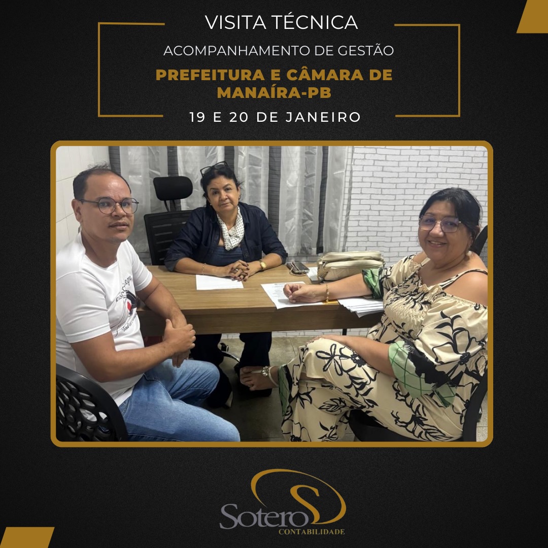 A Sotero Contabilidade cumprir a agenda nos dias 19/01/2026 e 20/01/2025 na Câmara e Prefeitura Municipal de Manaíra-PB, com a Reunião sobre aplicação dos recursos da educação e do Poder Legislativo.