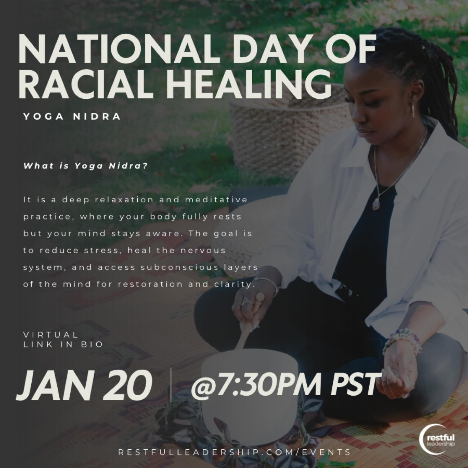 JOIN US Jan 20th for National Day of Racial Healing for a virtual Yoga Nidra session at 7:30pm.
All you need is a quiet space, some blankets and pillows, and access to a device for zoom. No need to be on camera so put you bonnet on, get cozy and log in.
@dr_mama_stacey will do a brief intro to yoga nidra and then start the 45 minute practice.
Send us a DM if you have any questions. Or register with the link in our bio/comments.
#restfulleadership #rest #selfcare