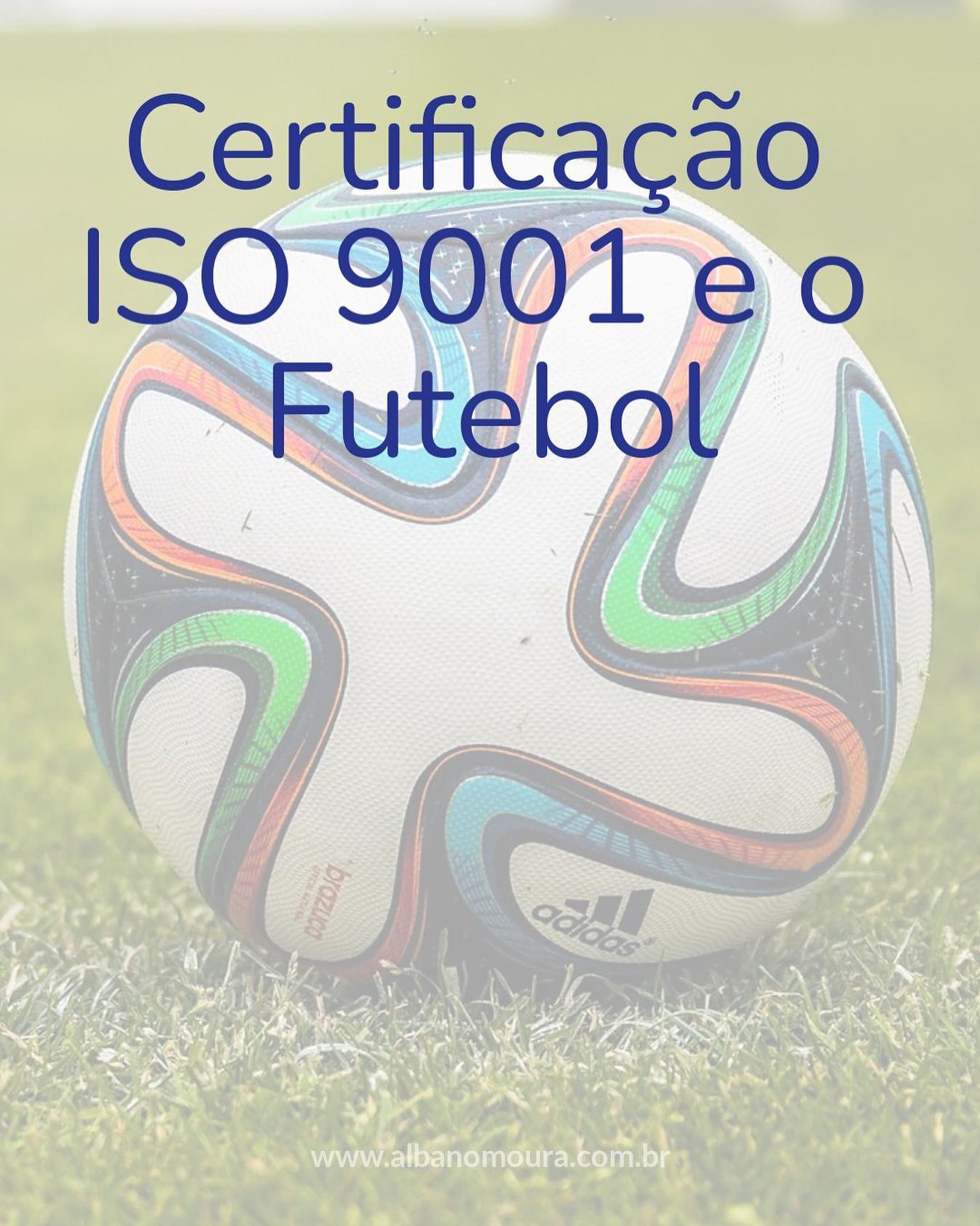 O Sistema de Gestão da Qualidade pode ser aplicado a qualquer tipo de organização, hoje trouxemos o exemplo de clubes de futebol.
Alguns clubes de futebol no Brasil e no mundo, e a Confederação Brasileira de Futebol (CBF) já aplicam as normas nos seus processos, se certificaram e se beneficiam dos dados e indicadores gerados, além dos resultados.
Dentre os processos organizacionais, destacamos os específicos do ramo:
- Governança e Formação
- Captação, Planejamento, Desenvolvimento
- Competições, Tratamento e Recuperação
- Transição
- Desenvolvimento Psicológico
- Desenvolvimento Social
- Controle disciplinar
- Acolhimento e Hospedagem
- Desenvolvimento e Orientação Nutricional
- Recursos Humanos e Suprimentos
Mais uma vez reforçamos a versatilidade da norma, e capacidade de adaptação pra atender a todos os ramos e necessidades.