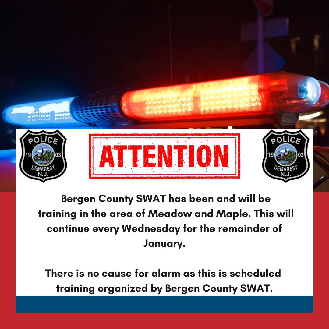 Bergen County SWAT will be conducting training today in the area of Meadow and Maple from approximately 12PM - 8PM.