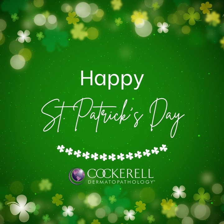 "May the road rise up to meet you. May the wind be always at your back."
Happy St. Patrick's Day from the entire @cockerelldermatopathology FAMILY!