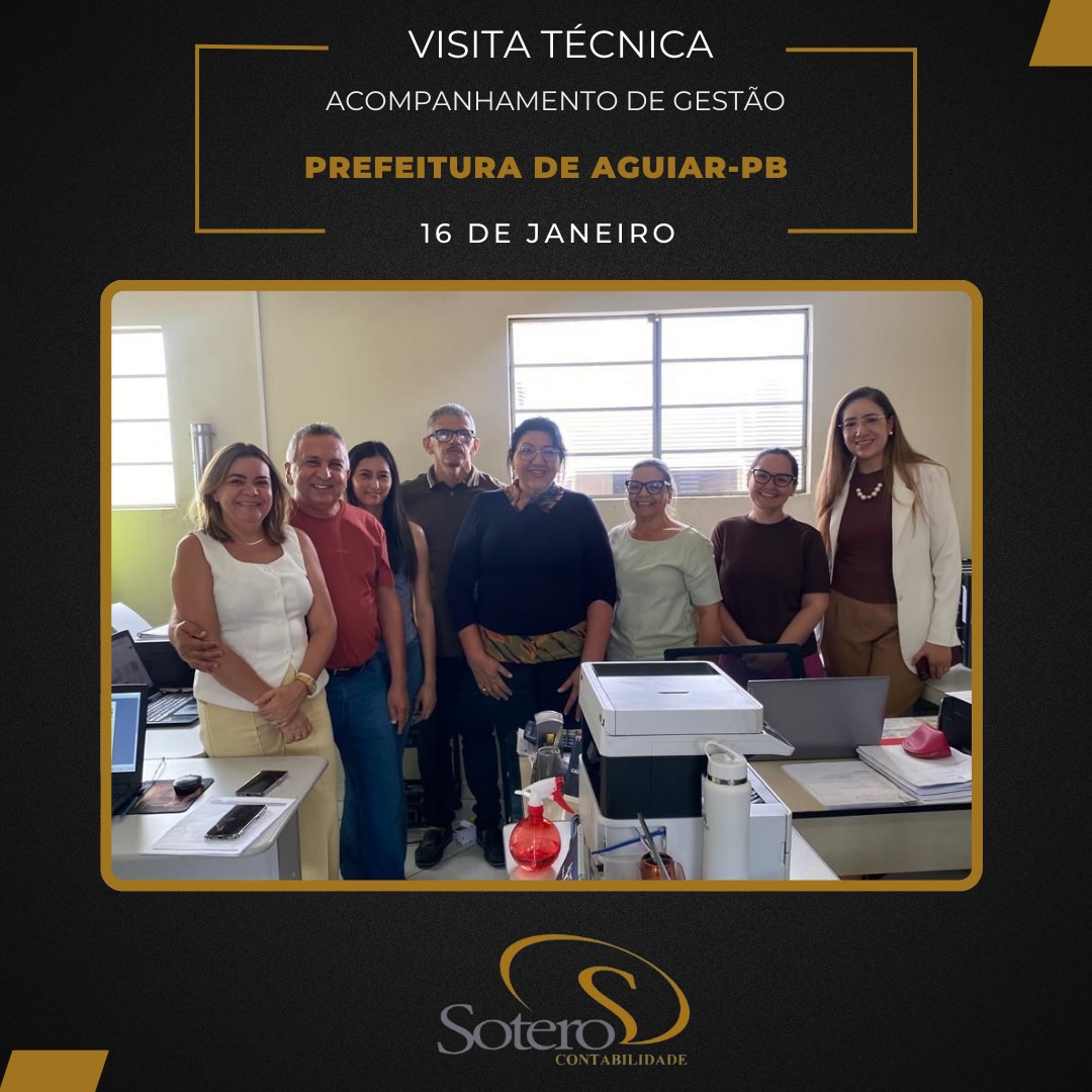 A Sotero Contabilidade cumprir a agenda do dia 16/01/2026 em Aguiar-PB, com a Reunião de Alinhamento dos Processos para um bom desempenho das funções na Administração Municipal, com a presença do Prefeito Tintim , secretários e a Advogada Marana Sotero que nos deu a honra da sua presença. Os setores de Administração, Planejamento, controle, licitações e Finanças da Prefeitura Municipal estavam bem representados.
