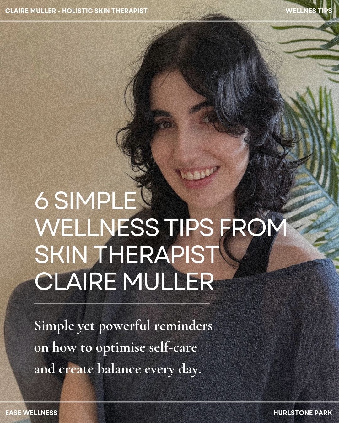 ✨ Wellness Wisdom from Claire Muller ✨
Holistic Skin Therapist at Ease Wellness
True wellbeing starts with the small, intentional choices we make each day. From slow mornings and nourishing food, to creative expression and consistent rituals of care — these gentle reminders invite us to slow down and listen to what our body and skin are asking for.
Claire’s approach to skin and self-care goes beyond the surface. It’s about nourishment, intuition, and creating simple daily moments that support you from the inside out.
✨ Save this as a reminder to move gently, care deeply, and trust your body’s wisdom.
#EaseWellness
#WellnessWisdom
#HolisticSkinTherapy
#SelfCareRituals
#HurlstoneParkWellness