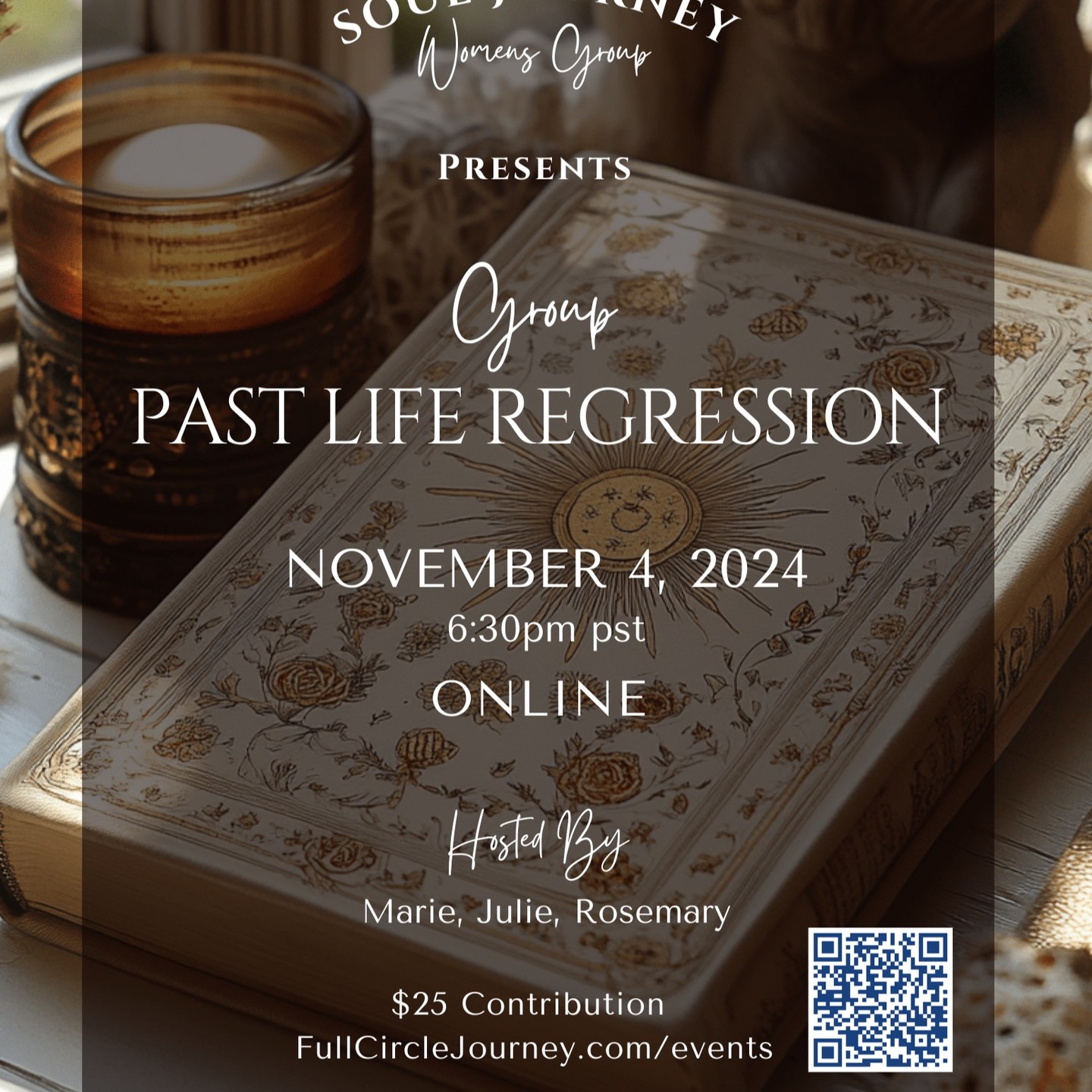 Join us for an Online Group Past Life Regression - Monday, November 4, 2024 6:30pm PST 😄🎉
Explore your past lives and discover how you can move forward!🏃🏻♀️✨
Past Life Regression is a form of Hypnotherapy that helps bring up memories, patterns and limiting beliefs from past lives that may be affecting you in this lifetime today.🙏🕊
When you’re born, your soul can bring with it memories from past incarnations, such as unfulfilled dreams, unexpressed emotions, limiting beliefs, ailments, unresolved issues, and attachments from the past. 🔮😇
By regressing to where the issue is believed to have originated, you can heal and resolve longstanding destructive or negative behavior patterns and habits, such as phobias, fears, anger issues, repeating relationship patterns, physical issues, so that you can heal from them at the root level and clear them for good in this lifetime.🤗💛
In this session, we’ll visit several lifetimes so that you can heal what is most pertinent and beneficial for you. Your subconscious mind will make that decision as to what that is. You only need to allow the memories to surface to receive the precise information you need to heal.🌈🙏🕊
Register at: https://www.fullcirclejourney.com/events