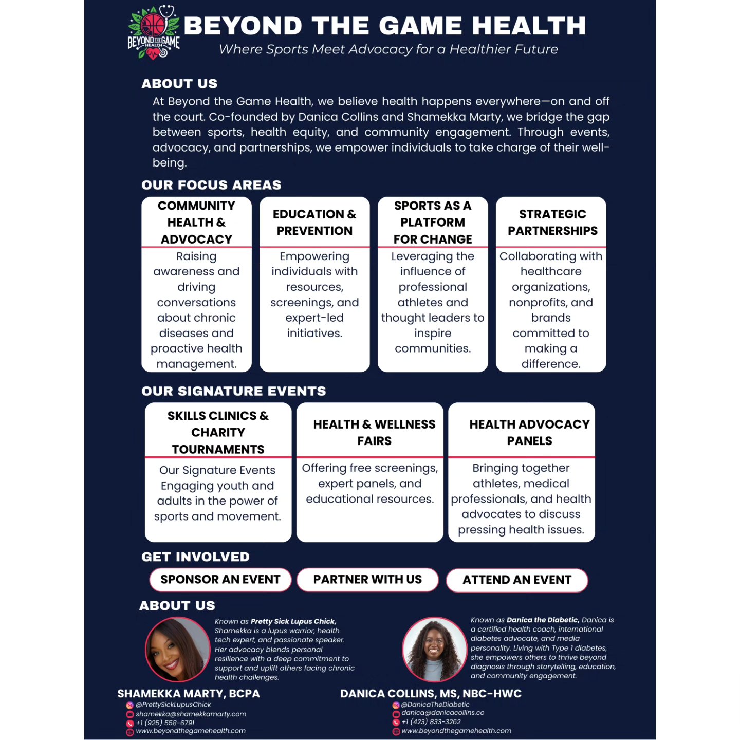 🚀 Exciting Opportunities at Beyond the Game Health! 🏀⚽⚾
At Beyond the Game Health, we’re bridging the gap between #sports, health equity, #Women’s health, and community engagement—because health happens everywhere, on and off the court! Co-founded by advocates Shamekka Marty PMP, CSM (Pretty Sick Lupus Chick), and Danica Collins, MS, NBC-HWC (Danica the Diabetic), we’re leveraging the power of sports to inspire healthier futures.
📅 UPCOMING EVENTS (2025-2026):
We’re hitting major sporting events to drive impact:
2025
- 7/13-16: NBA Summer League - Las Vegas
- 7/10-12: MLB All-Star - Atlanta
- 7/17-19: WNBA All-Star - Indiana
- 9/13: HBCU Classic - New Jersey
2026
- 2/7: NFL Super Bowl - San Francisco
- 2/14: NBA All-Star - Los Angeles
- 4/2-5: Women's Final Four - Phoenix
-4/2-6: Men's Final Four - Indianapolis
- 8/13:FIFA World Cup - San Jose
🌟 Why Sponsor?
- Logo placement and media recognition at premier events.
- Speaking opportunities alongside athletes and health leaders.
- Support #community #health #initiatives, #screenings, and #advocacy panels.
💡 Let’s collaborate! Whether you’re a brand, healthcare org, or nonprofit, join us in using sports to transform health outcomes.
📩 Contact us:
- Shamekka Marty: shamekka@shamekkamarty.com
- Danica Collins: danica@danicacollins.co
🔗 www.beyondthegamehealth.com
#HealthEquity #SportsForChange #SponsorshipOpportunity #CommunityHealth #BeyondTheGame #sports #mlb #NBA #wnba #soccer #tennis #golf #womenshealth #lupus #diabetes #breastcancer #mentalhealthadvocate #advocacy