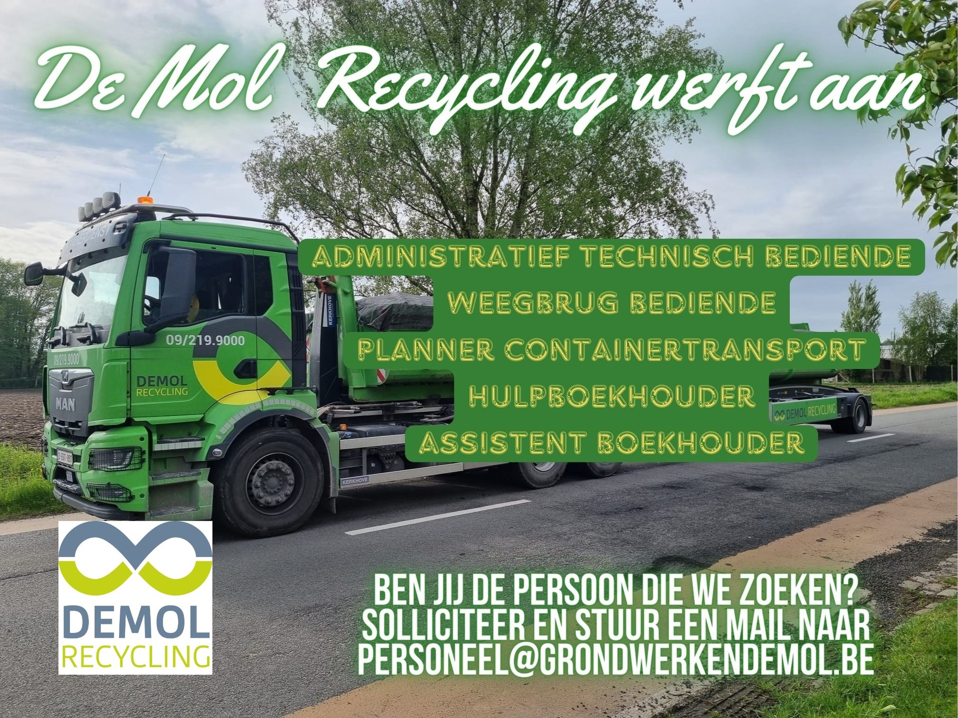 ♻️♻️♻️ @demolrecycling ♻️♻️♻️ Zoekt meerdere ervaren medewerkers!
- Administratief Technisch Bediende
- Planner Containertransport
- Assistent Boekhouder
Ben je gemotiveerd om een nieuwe uitdaging aan te gaan?
Help je graag mee afval een nieuw leven te geven?
Dan ben jij de ideale kandidaat om ons team te versterken.
𝑲𝒐𝒎 𝒋𝒊𝒋 𝒃𝒊𝒋 𝒐𝒏𝒔 𝒘𝒆𝒓𝒌𝒆𝒏?
We hopen je alvast snel te ontmoeten👋👋👋!
📱 www.demolrecycling.be
📞 09 337 70 56
📩 personeel@grondwerkendemol.be
#demolrecycling #vacature #teamdemol #administratiefbediende #administratieftechnischbediende #administratiefbediendegezocht #boekhouder #boekhoudergezocht #planner #containertransport #logistiek #logistiekmedewerker #recycling #recyclage #containerverhuur #afvalcontainer #betoncentrale
