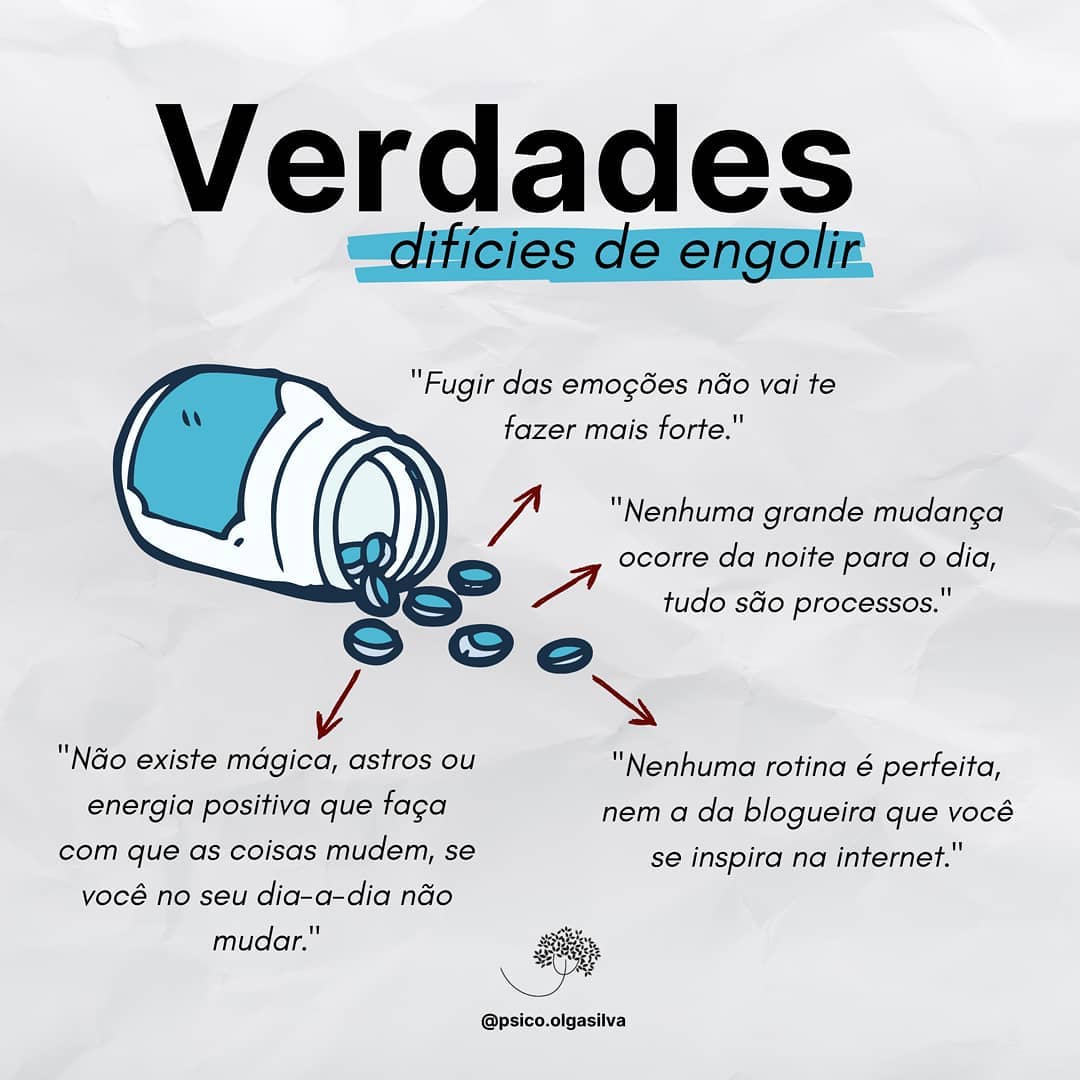 Desculpa te decepcionar meu querido alecrim dourado 🌾
Mas você precisa saber que o único responsável pela sua mudança é você!
Não existe rotina perfeita, pessoa perfeita, não existe mágica. Suas mudanças não dependem dos astros ou de você se tornar mais good vibes. Não adianta ficar aí parado reclamando.
As mudanças dependem de você diariamente se responsabilizar por tentar fazer diferente e entender cada pequeno passo conta 😊 então pare de se cobrar e comparar a sua jornada com a do outro.
🌻❤️
Essas são algumas das verdades difíceis de se engolir, porém, libertadoras de se entender.
Divide comigo, que outras verdades que foram difíceis você já descobriu e que te libertaram? 👇🏻