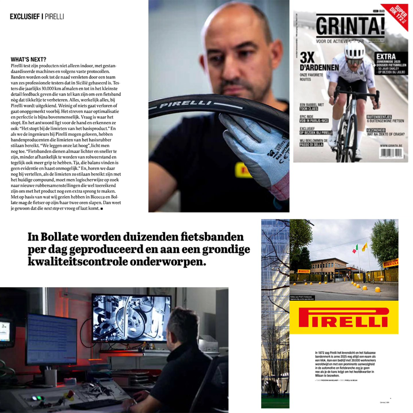 The May edition of the Flemish @grintamagazine features a 7-page reportage on the Milan-Bollate factory where @pirelli_cycling tyres are produced and the contiguous R&D lab, where a cross-functional team develops technology from cycling to Formula 1, via motocross and rally.
Enjoy reading!
#vitaminacPR