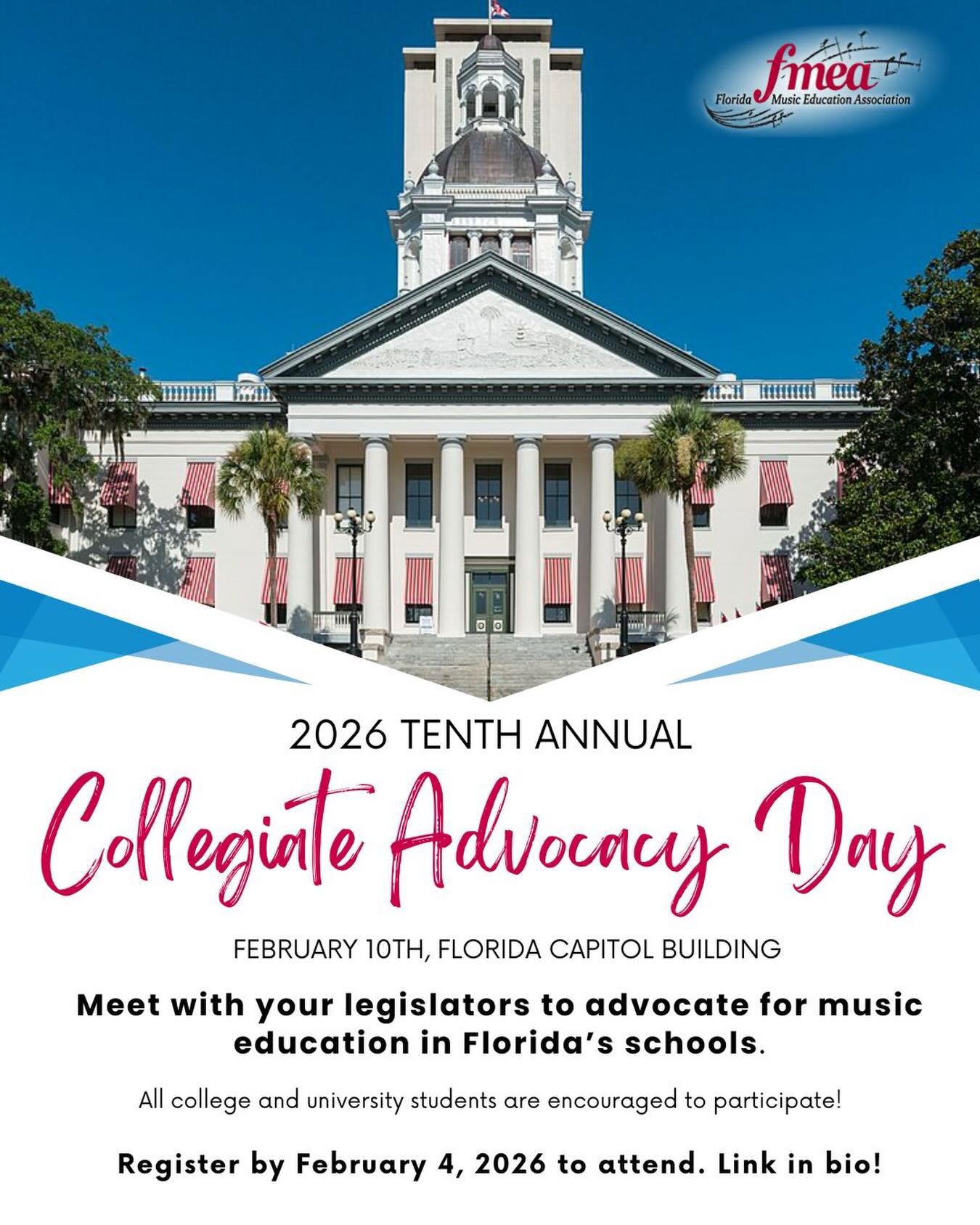 Calling all collegiates! Join #FMEA and @fInafmecollegiate at the Florida Capitol on February 10th for Collegiate Advocacy Day! This is your chance to meet with your legislators and advocate for music education in Florida’s schools.
The registration deadline is quickly approaching on February 4th! For more information and a class excusal letter visit flnafmecollegiate.com See the links in our bio!