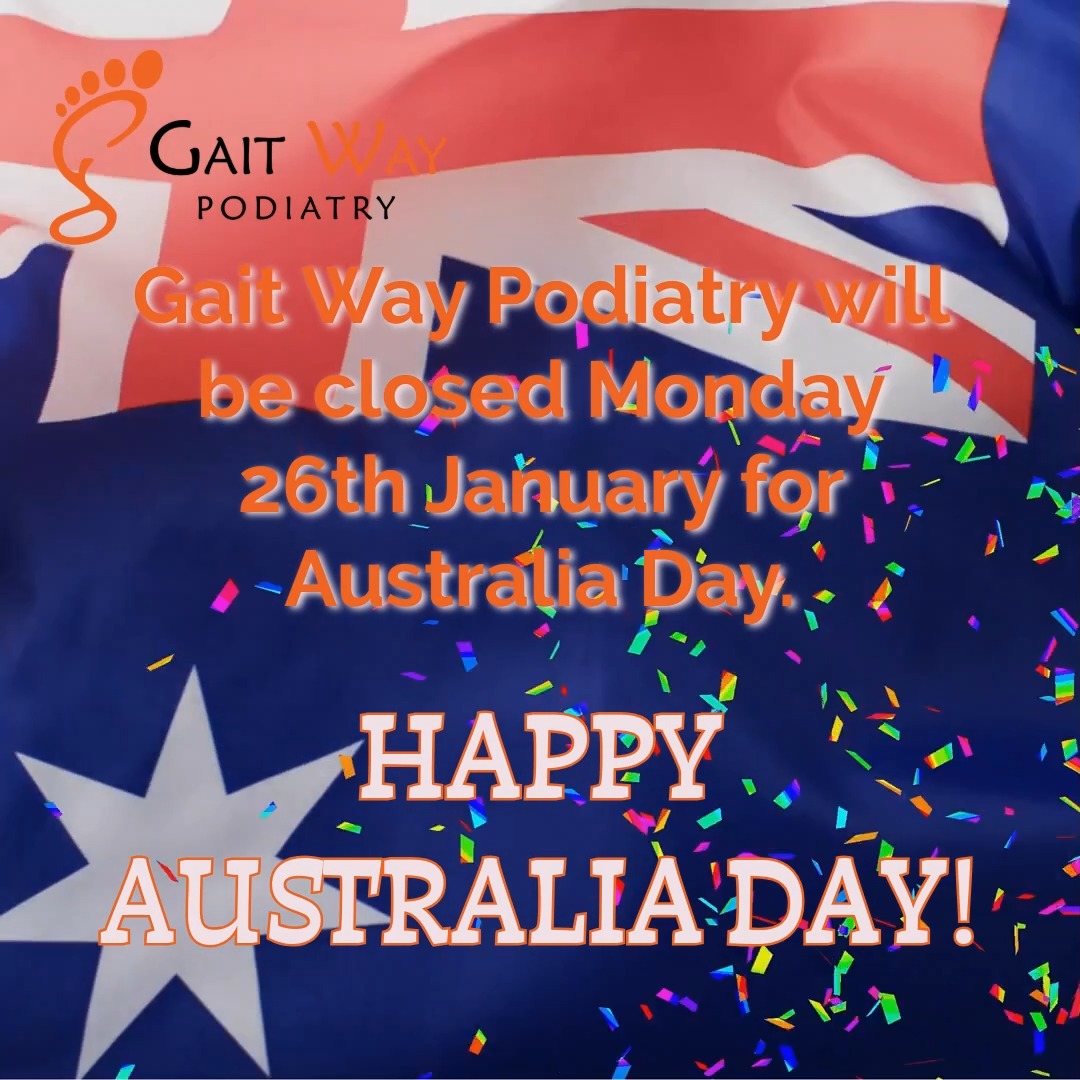**GAIT WAY PODIATRY WILL BE CLOSED ON MONDAY 26TH JANUARY FOR AUSTRALIA DAY!**
From backyard cricket to beach walks and summer adventures, our feet do a lot on days like today. Give yours some love—comfortable footwear, sunscreen for exposed skin and a little rest if needed.
Enjoy the day and keep moving comfortably, from all of us at Gait Way Podiatry.
#AustraliaDay2026 #australiadayweekend #australiadayfeet #podiatry #podiatryaustralia