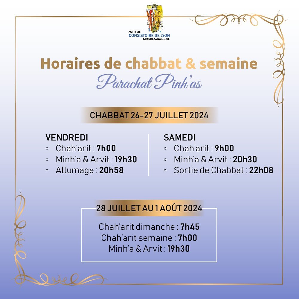 Horaires de Chabbat Pinh’as à la Grande Synagogue de Lyon.
Chabbat chalom !
#grandesynagoguedelyon #acitilsitt
#horaireschabbat #chabbat #chabatchalom #communautejuive #juifs