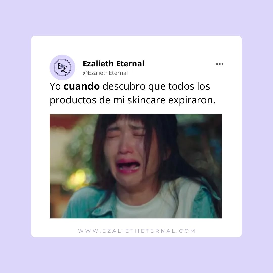 -> Recuerda es importante revisar la fecha de caducidad de todos tus productos para evitar posibles irritaciones en la piel.
.
.
.
#skincare #Ezalietheternal #spa #memeskincare