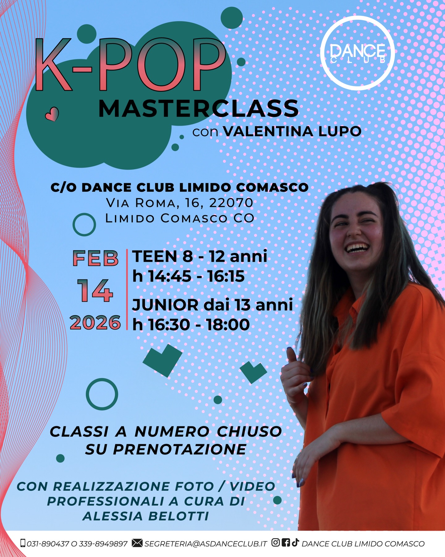 ✨ K-POP MASTERCLASS✨con @valy_wolf_
📅 SABATO 14 Febbraio
📍c/o Dance Club - Via Roma, 16 Limido Comasco
🔥 Un’esperienza imperdibile per tutti gli amanti del K-Pop! 🔥
🔹Ore 14:45-16:15 TEEN (8–12 anni)
🔹Ore 16:30-18:00 JUNIOR (dai 13 anni)
💥 Chi è Valentina?
Diplomata CSEN dal 2022, ha studiato con grandi coreografi italiani e internazionali come Irma Di Paola, Laccio, Marcello Sacchetta, Timor e molti altri.
Dal 2020 partecipa a concorsi e manifestazioni nazionali K-Pop con premi e riconoscimenti.
✨ Nel 2024 ha studiato in Corea del Sud, lavorando con coreografi e backup dancers di artisti come Stray Kids, Agust D (BTS) e StayC, presso studi iconici di Seoul come 1Million Dance Studio e Bounce Factory.
📸 Durante le lezioni verranno realizzati foto e video professionali a cura di @alessia.807
Il materiale sarà poi condiviso con tutti i partecipanti!
📲Per info, costi e prenotazioni contattaci al 339 8949897
💥Posti limitati – Iscrizioni entro il 6 Febbraio