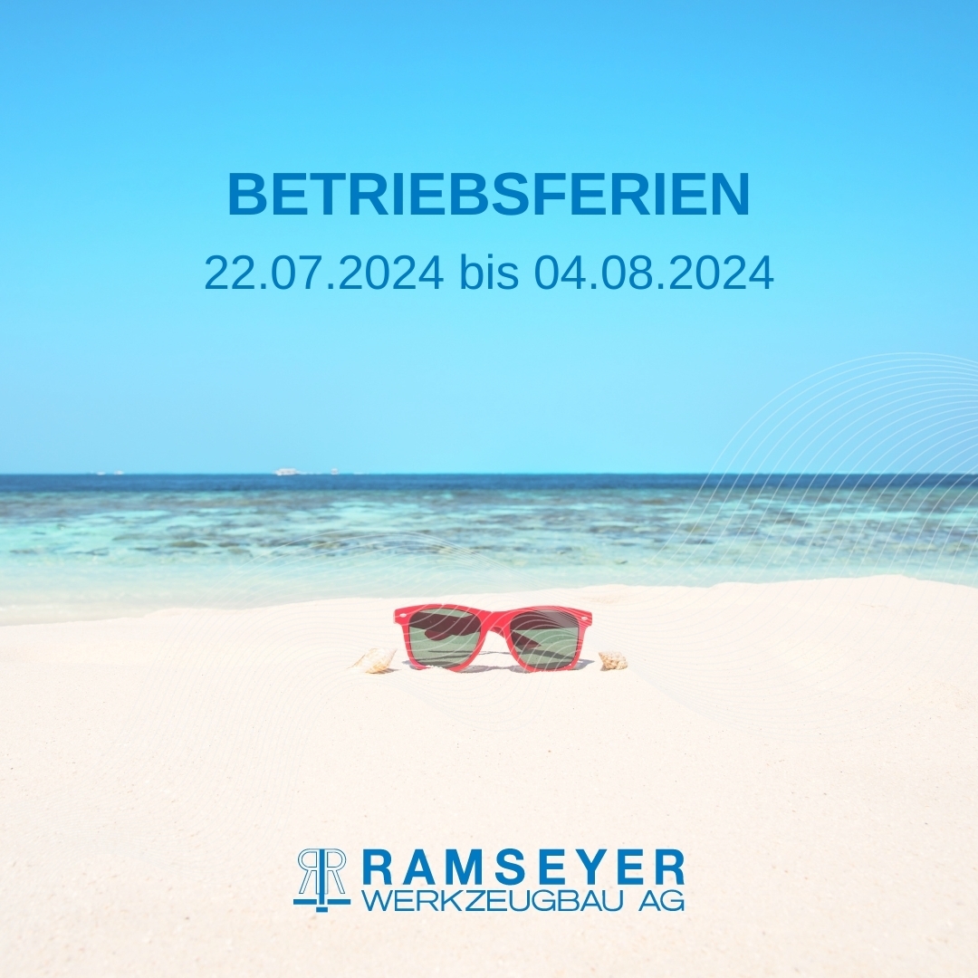 Ramseyer wünscht Ihnen einen schönen Sommerurlaub und teilt Ihnen mit, dass das Unternehmen vom 22. Juli bis zum 04. August 2024 geschlossen sein wird 🌴☀
---
Ramseyer vous souhaite de très bonnes vacances et vous informe que l’entreprise sera fermée du 22 juillet au 04 août 2024 🌴☀
#ramseyerwerkzeugbau #sommerurlaub #ferien