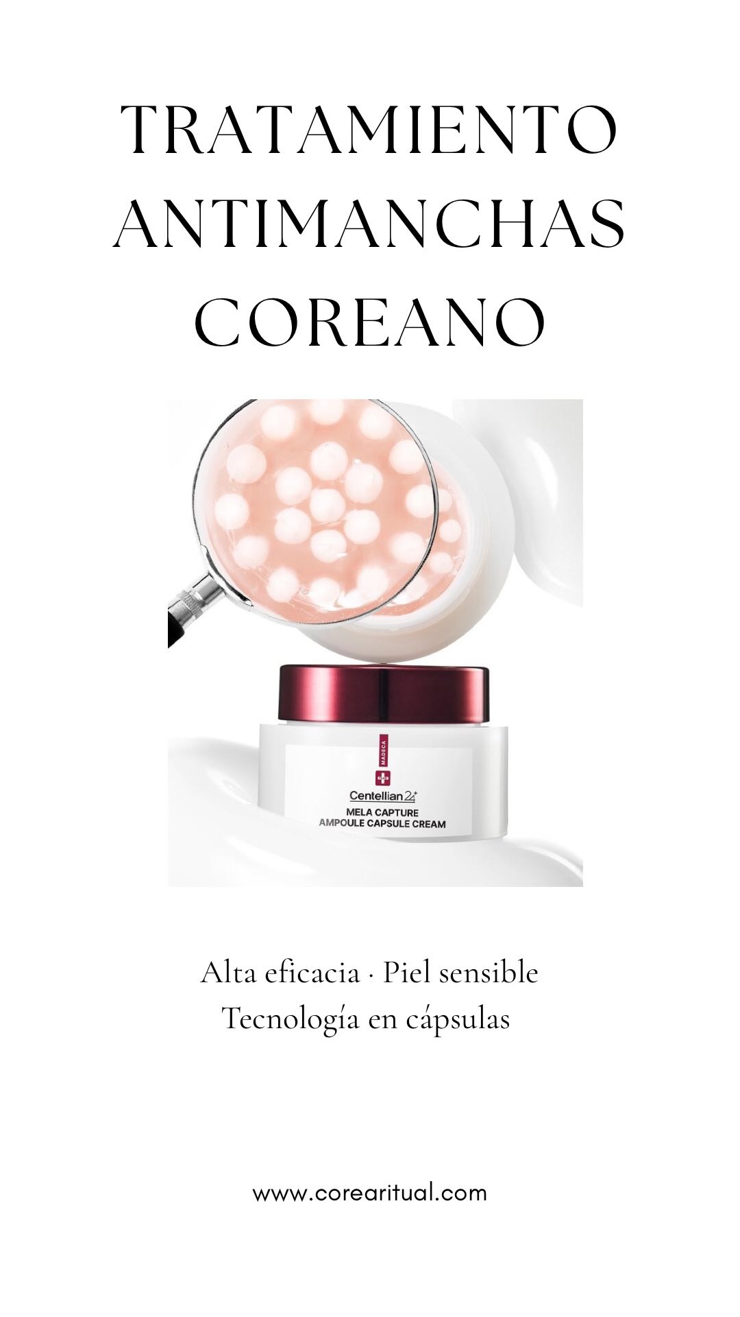 Manchas, marcas post-acné y tono apagado.
Este no es una crema cualquiera, es un tratamiento antimanchas coreano formulado para corregir el tono sin irritar la piel.
Su diseño en cápsulas mantiene el activo fresco para una mayor eficacia, incluso en pieles sensibles.
✨ Disponible en Corearitual
#skincarecoreano #pielperfecta #skincare #skincareespaña