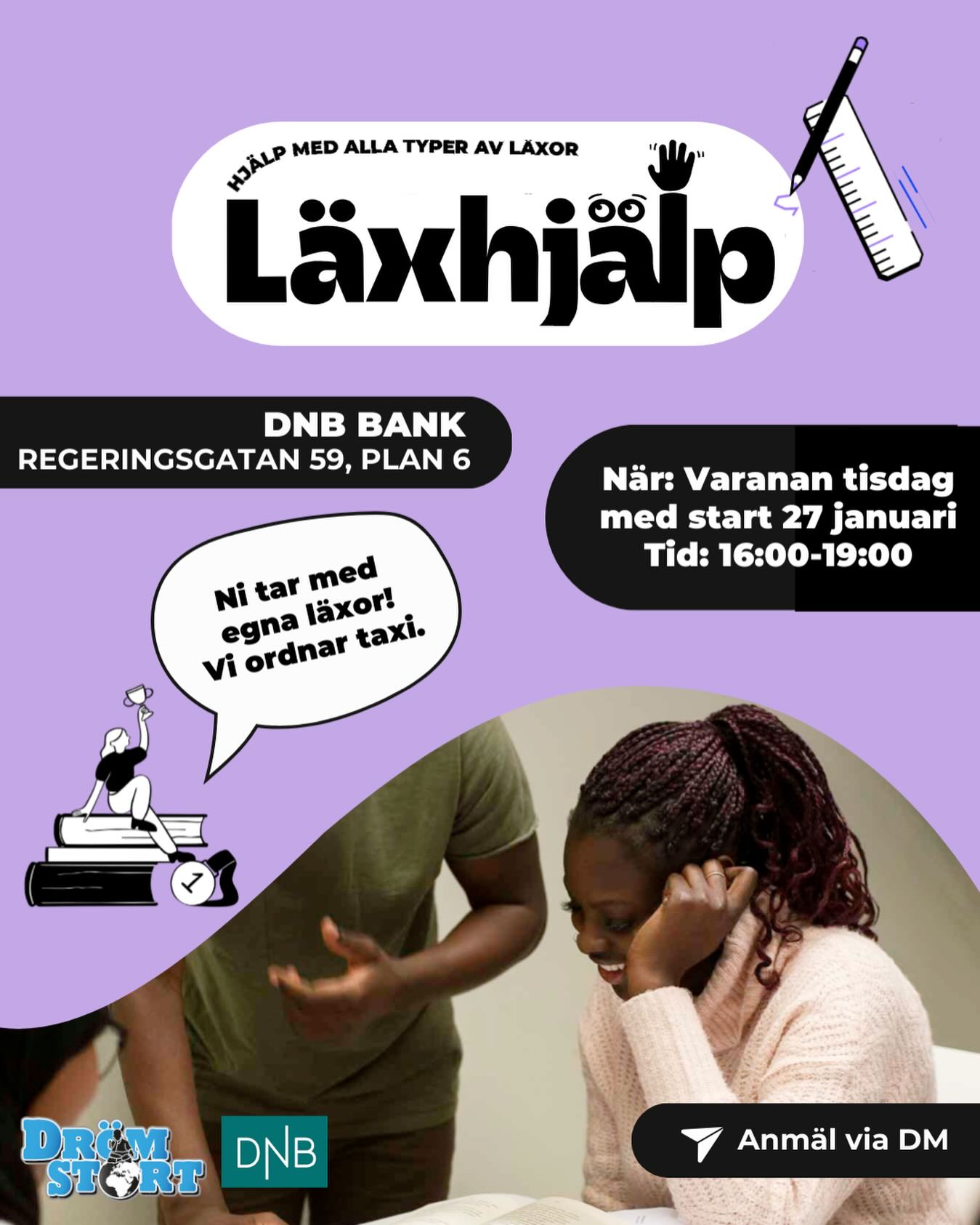 Behöver du hjälp med läxorna? 📚💜
Kom till vår Läxhjälp – vi hjälper med alla ämnen!
🗓 Varannan tisdag med start 27 januari
⏰ 16:00–19:00
📍 DNB Bank, Regeringsgatan 59
Ta med dina läxor, vi fixar resten.
👉 Anmäl dig via DM för mer info