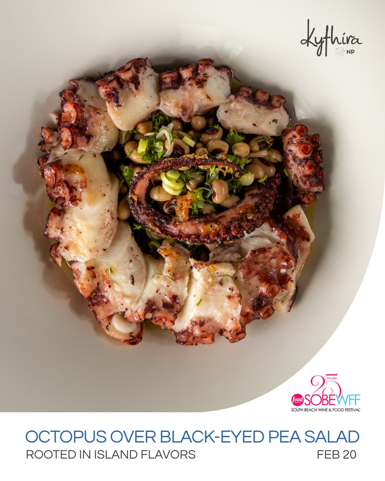 Are you tastebuds taking you to Miami this February? Chef Nicholas Poulmentis returns to SOBEWFF this year, serving one of his signature dishes: Octopus over Black-Eyed Pea Salad. Tender octopus takes center stage, layered with fresh herbs, finished with sea salt and a secret flavor inspired by his island roots.
Catch Chef Nicholas at SOBEWFF Wine Spectator’s Best of the Best on February 20 and Tacos & Tequila on February 21.
Follow @kythira_NP for SOBEWFF details and how to experience it firsthand.
#KythiraNP #SOBEWFF