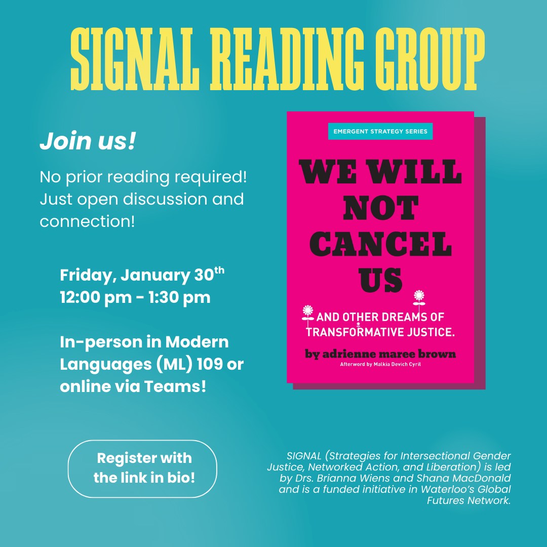 SIGNAL is thrilled to announce our first Reading Group meeting! 📚
Join us Friday, January 30th in person in ML 109 OR online at 12:00pm to discuss We Will Not Cancel Us by Adrienne Maree Brown! ✨No prior reading required, simply come for the vibes if you wish!✨
Register with the link in our bio!
Happy reading!🫰
(Edit: online is actually via Zoom!)