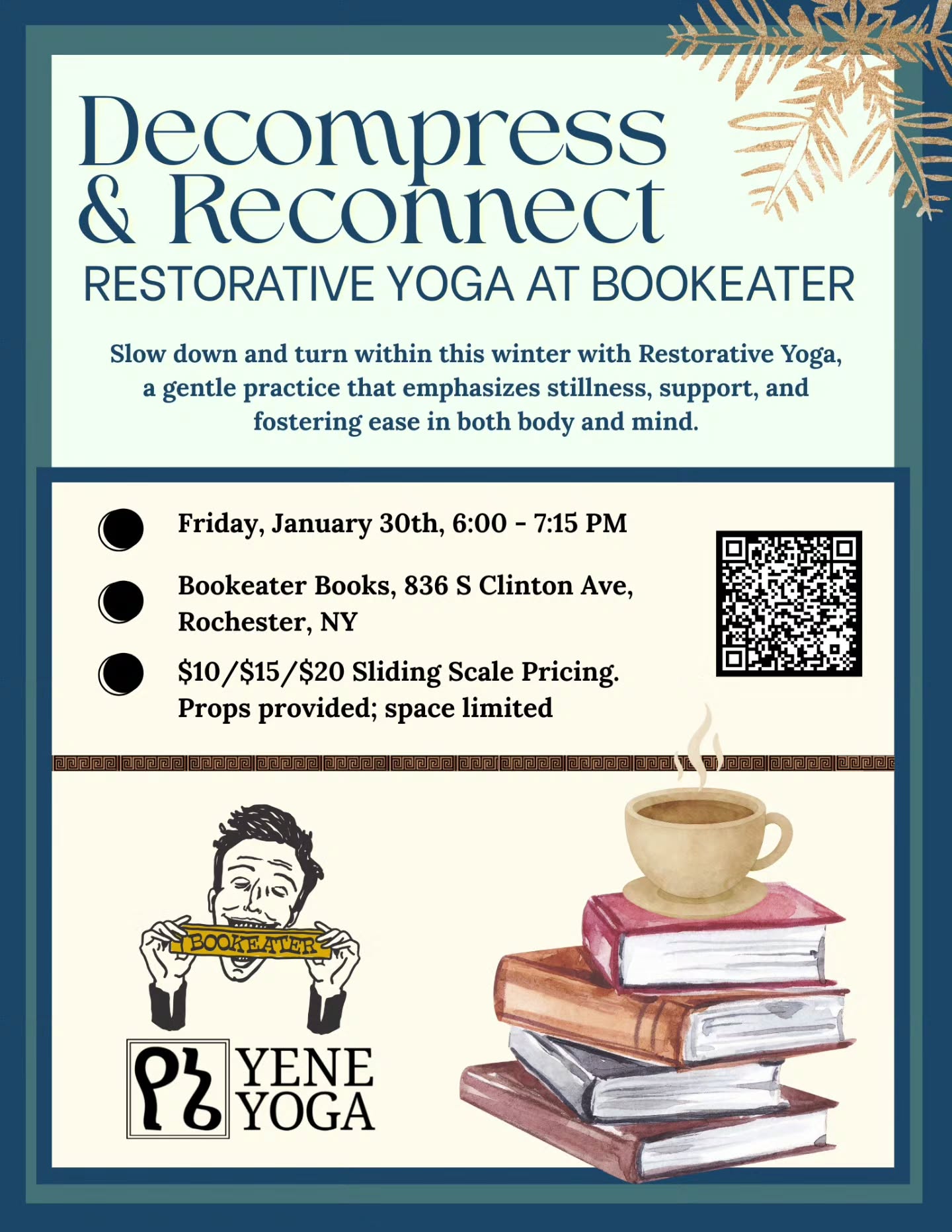 Looking for a way to slow down and to turn within this winter? If so, then join me NEXT WEEK for a warm cup of tea and another soothing evening of Restorative Yoga at @bookeaterroc ! Rather than focusing on stretching or strengthening, this gentle practice emphasizes openness and nervous system regulation through stillness, support, and fostering ease in both body and mind.
📍Bookeater Books
836 S Clinton Ave
Rochester, NY 14620
🕒 Friday, January 30th, 6:00 - 7:15PM
ℹ️ $10/$15/$20 Sliding scale Pricing. Payment may be made with card directly through yeneyoga.com, via Venmo (@yeneyoga) or Cashapp ($YeneYoga), or with cash. Drop-in's welcome, but space is limited, so secure your spot today! Props available on site.
➡️Register now at:
https://www.yeneyoga.com/event-details-registration/decompress-reconnect-restorative-yoga-at-bookeater
Have a question or want to learn more? Please reach out at: 👇
ecyohannes@gmail.com
585-694-0774
#restorativeyoga #rochesterny #rochesteryoga #events #peace