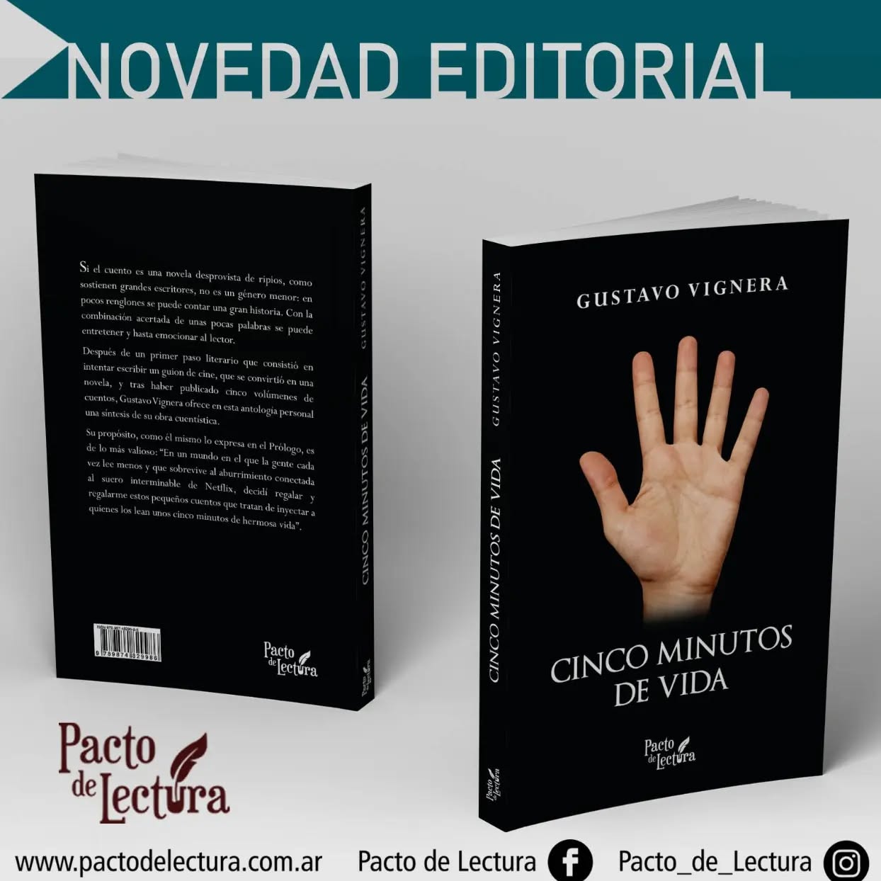 📕Lanzamiento✒️
"CINCO MINUTOS DE VIDA" nueva obra de Gustavo Vignera @gustavo_vignera_autor
"Si el cuento es una novela desprovista de ripios, como sostienen grandes escritores, no es un género menor: en pocos renglones se puede contar una gran historia. Con la combinación acertada de unas pocas palabras se puede entretener y hasta emocionar al lector.
Después de un primer paso literario que consistió en intentar escribir un guion de cine, que se convirtió en una novela, y tras haber publicado cinco volúmenes de cuentos, Gustavo Vignera ofrece en esta antología personal una síntesis de su obra cuentística.
Su propósito, como él mismo lo expresa en el Prólogo, es de lo más valioso: “En un mundo en el que la gente cada vez lee menos y que sobrevive al aburrimiento conectada al suero interminable de Netflix, decidí regalar y regalarme estos pequeños cuentos que tratan de inyectar a quienes los lean unos cinco minutos de hermosa vida”.
#nuevolibro #lanzamientoeditorial #narrativaargentina #publicatulibro
