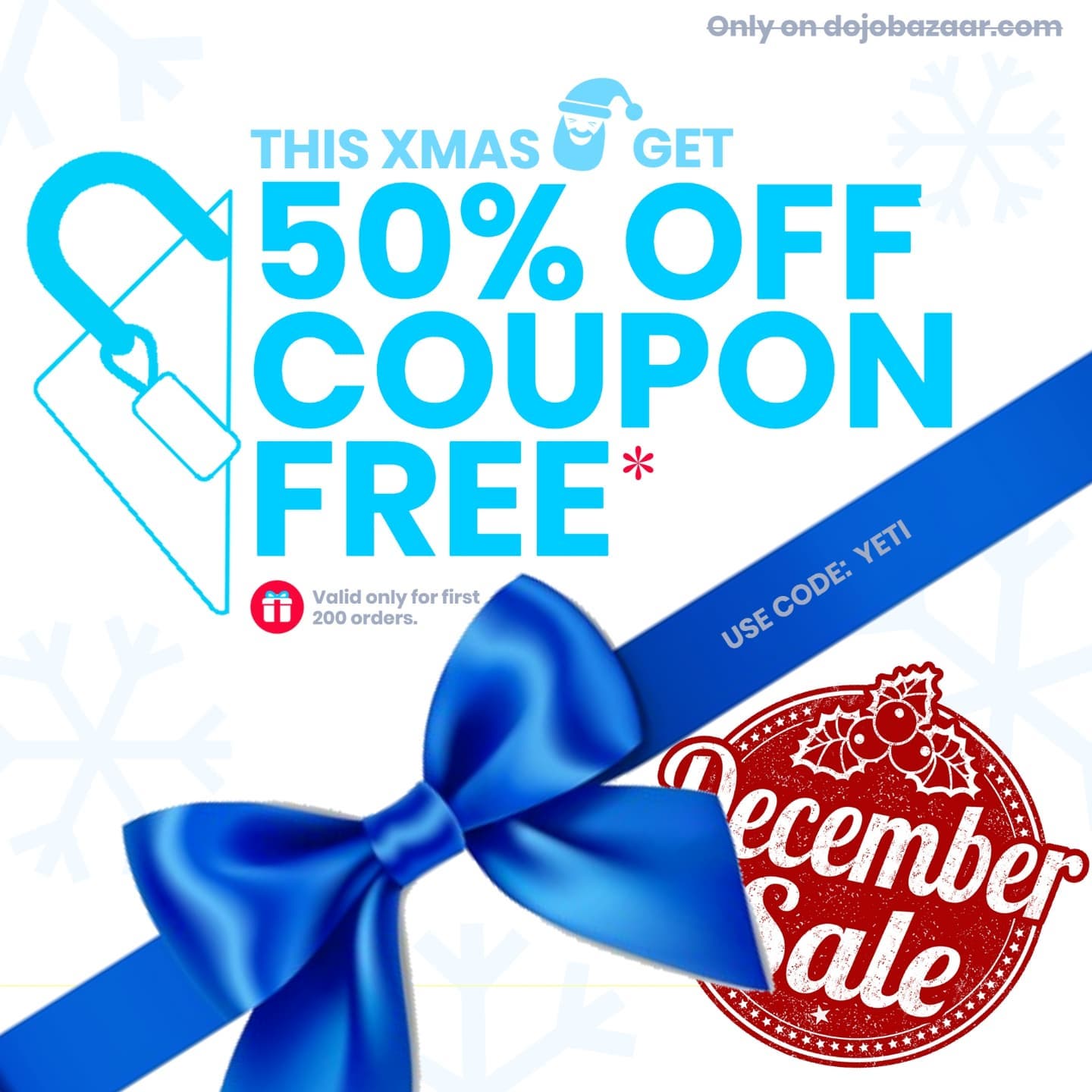 Get 50% off coupon for FREE this Christmas,
Using Code: YETI
Starting from: 25th Dec 2021
Valid only for first 200 orders, so be quick to grab your deal.
Only on dojobazaar.com