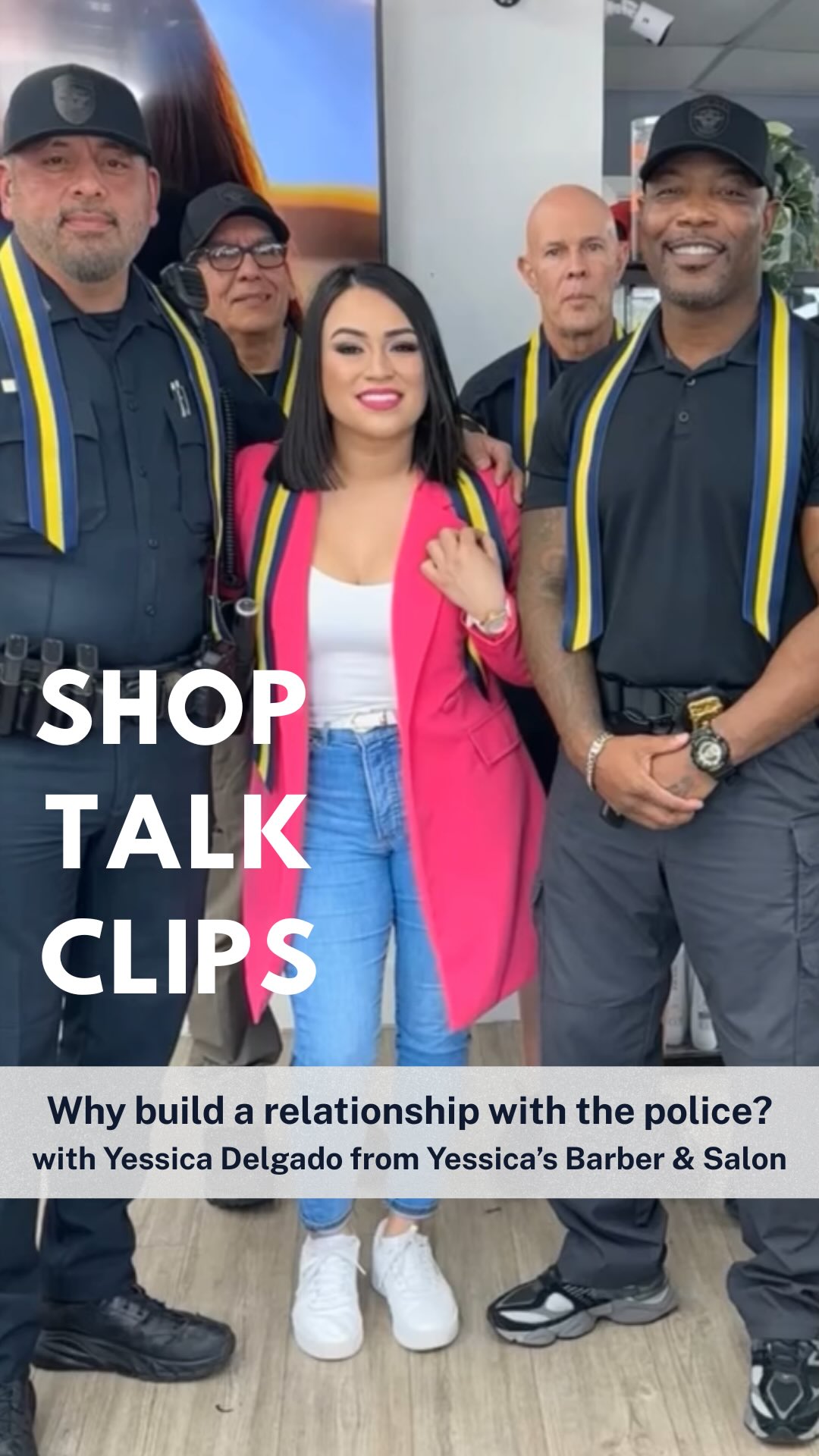 Why build a relationship with the police?
Hear from Yessica Delgado from Yessica’s Barber & Salon about how Shop Talk is creating environments where her community and Fort Worth PD are building connections and trust.