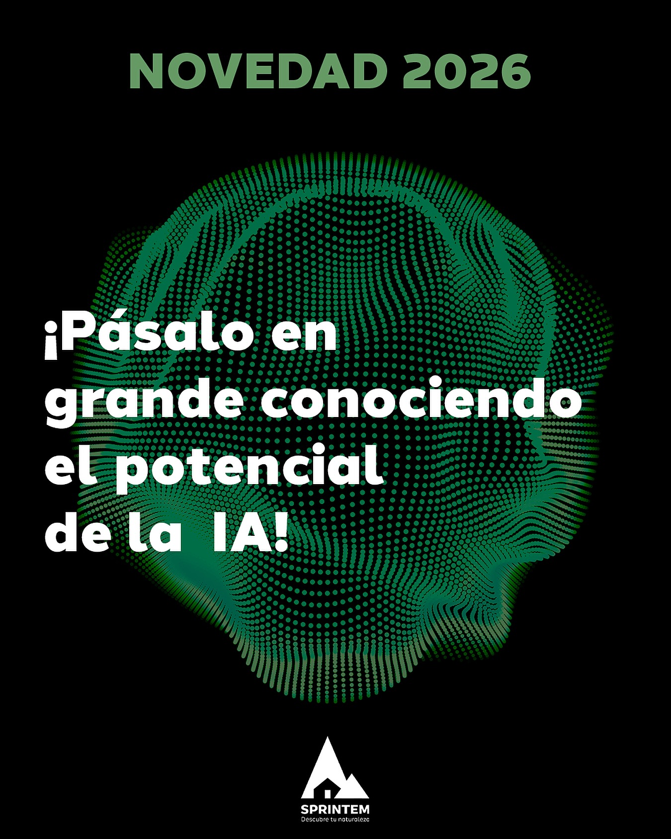 ¡Comenzamos el 2026 con novedades! 🤖🧠 Pásalo en grande con tu equipo conociendo el potencial de la IA.
Más información en sprintem@sprintem.com
#burgos #evento #teambuilding #sprintem #ia