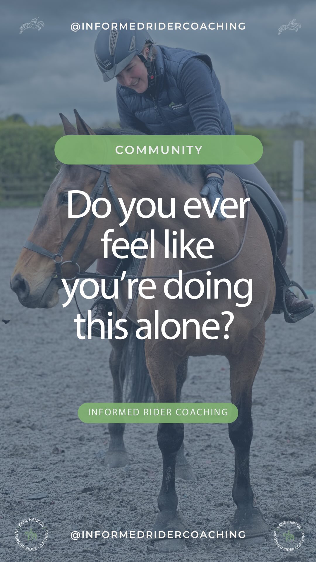 The hidden struggle of being an equestrian?
It’s lonely.
Most of this sport happens on your own.
And when the self-doubt, spirals and tough days creep in, it can feel even heavier.
That’s why I don’t do this alone — and why I don’t expect my riders to either.
The Informed Equestrians community exists so you don’t have to battle it out in isolation.
Think of it as your virtual yard:
• like-minded riders
• shared learning
• honest conversations
• coaches in your corner
• support when your head goes wobbly
Those thoughts you’re having?
They’re normal.
And I promise — you’re not the only one thinking them.
If you want community, clarity and backing instead of going it alone,
DM me “INFORMED” and I’ll send you the details.
You’re not alone. You never were.
Katie
