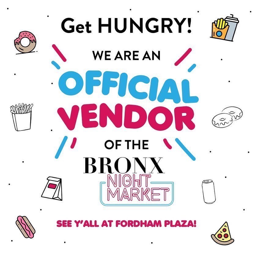 Get HUNGRY! We are an OFFICIAL vendor of the Bronx Night Market! See y’all at Fordham Plaza! #bxnm #Thebronxnightmarket #Bxnightmarket #Bronxnightmarket @bronxnightmarket