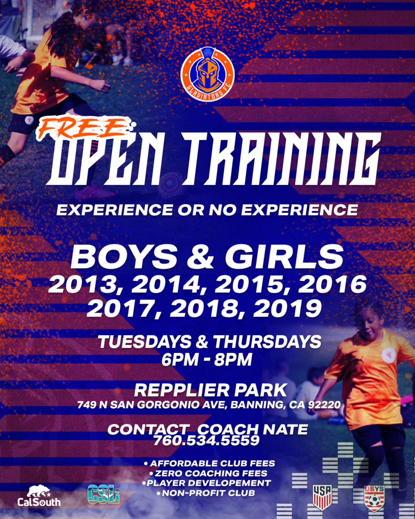 🔥 FREE OPEN TRAINING – BOYS & GIRLS SOCCER 🔥
Gladiators FC is inviting boys and girls born in 2013–2019 to join us for open training sessions — and it's 100% FREE! Whether your child is just starting out or already has experience, everyone is welcome!
⚽ Open Training Details
📍 Reppplier Park – 749 N San Gorgonio Ave, Banning, CA
📅 Tuesdays & Thursdays
🕕 6PM – 8PM
🎯 Why Choose Gladiators FC?
✅ Affordable Club Fees
✅ ZERO Coaching Fees
✅ Player-Focused Development
✅ Community-Based Non-Profit Club
📞 Contact Coach Nate at 760.534.5559 for more info!
Let your child take the next step in their soccer journey — come train with us and be part of something great in your community! 🙌
#GladiatorsFC #YouthSoccer #BanningCA #OpenTraining #FreeSoccer #PlayerDevelopment #CommunityClub #PassAreaSoccer
