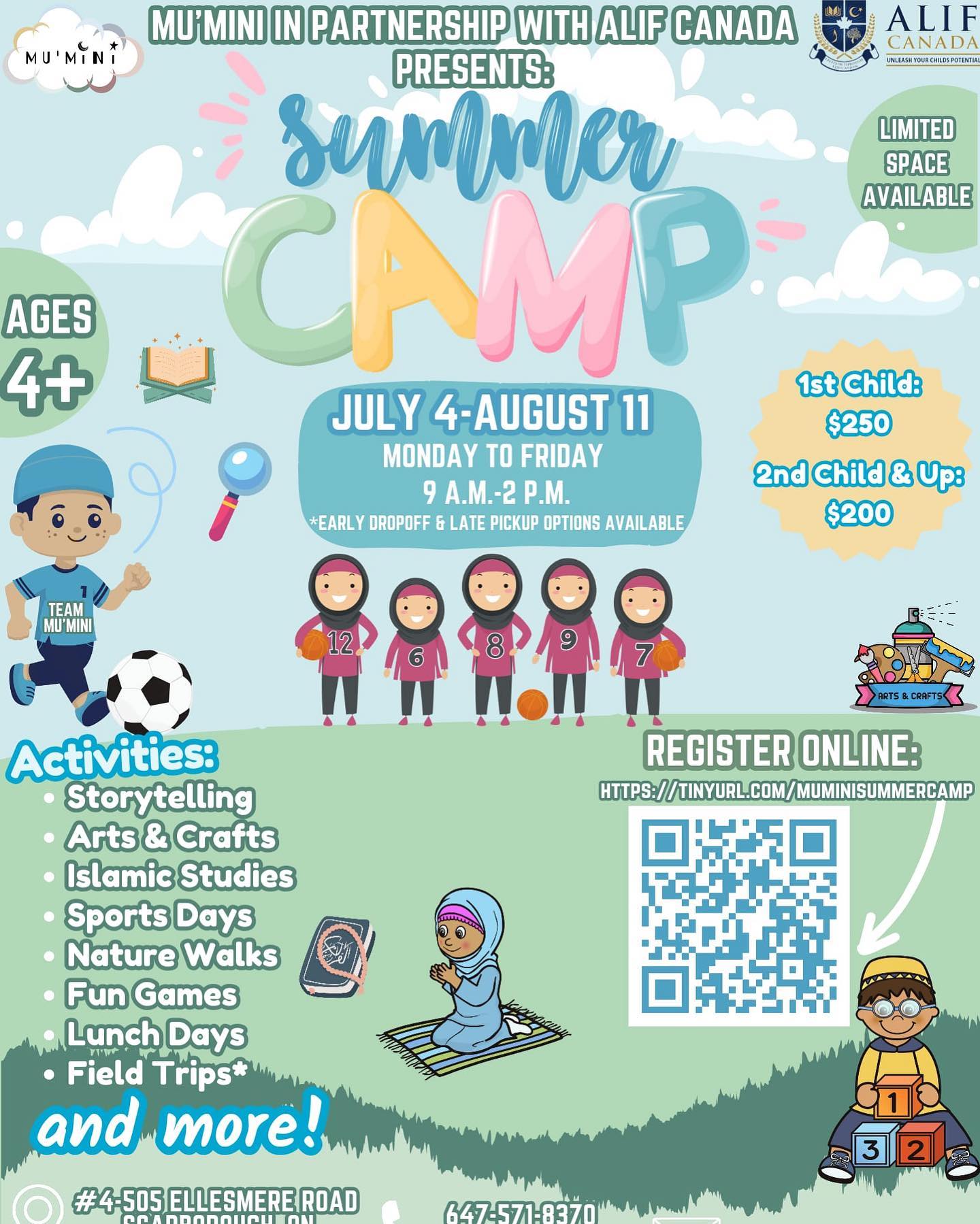 ALIF Canada is thrilled to announce a collaboration with @mumini.ca for this year's Summer Camp!
Unlock a summer adventure for your kids where memories are waiting to be made! Our God-centered approach to learning and fun will help your little ones build confidence and strengthen their Islamic identity. Get ready to watch your children's eyes light up with excitement as they embark on a summer filled with varied activities, friendships, and endless fun. Our coordinators are experienced and enthusiastic teachers and leaders in schools and, under their guidance, your little explorers will dive into a world of adventure, independence and personal growth. Give your children the gift of an unforgettable summer and let their imaginations soar at our summer camp! Don't miss out on this incredible opportunity - enroll your kids today and let the adventure begin!