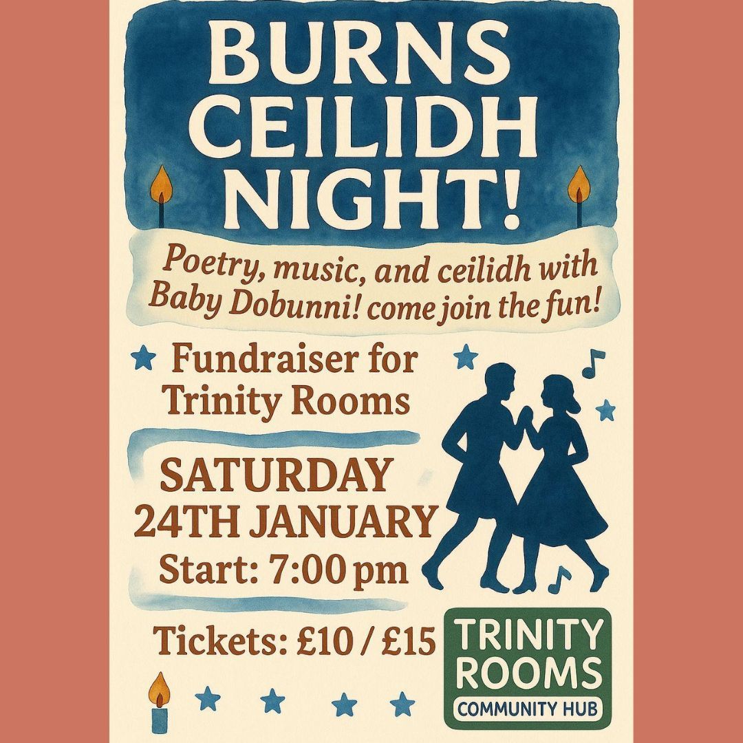 Don't forget this Saturday 24th January is our Burns Ceilidh Night!
We cant wait for those of you able to come join us from 7pm at our Trinity Rooms Community Hub in Stroud for music, poetry, and dancing fun all whilst raising vital funds for our building and local support efforts.
#Stroud #Ceilidh #Dancing #BurnsNight #Festival #Chalford #Nailsworth #Painswick #Burns #Music #Events #SupportingLocal #Gloucestershire