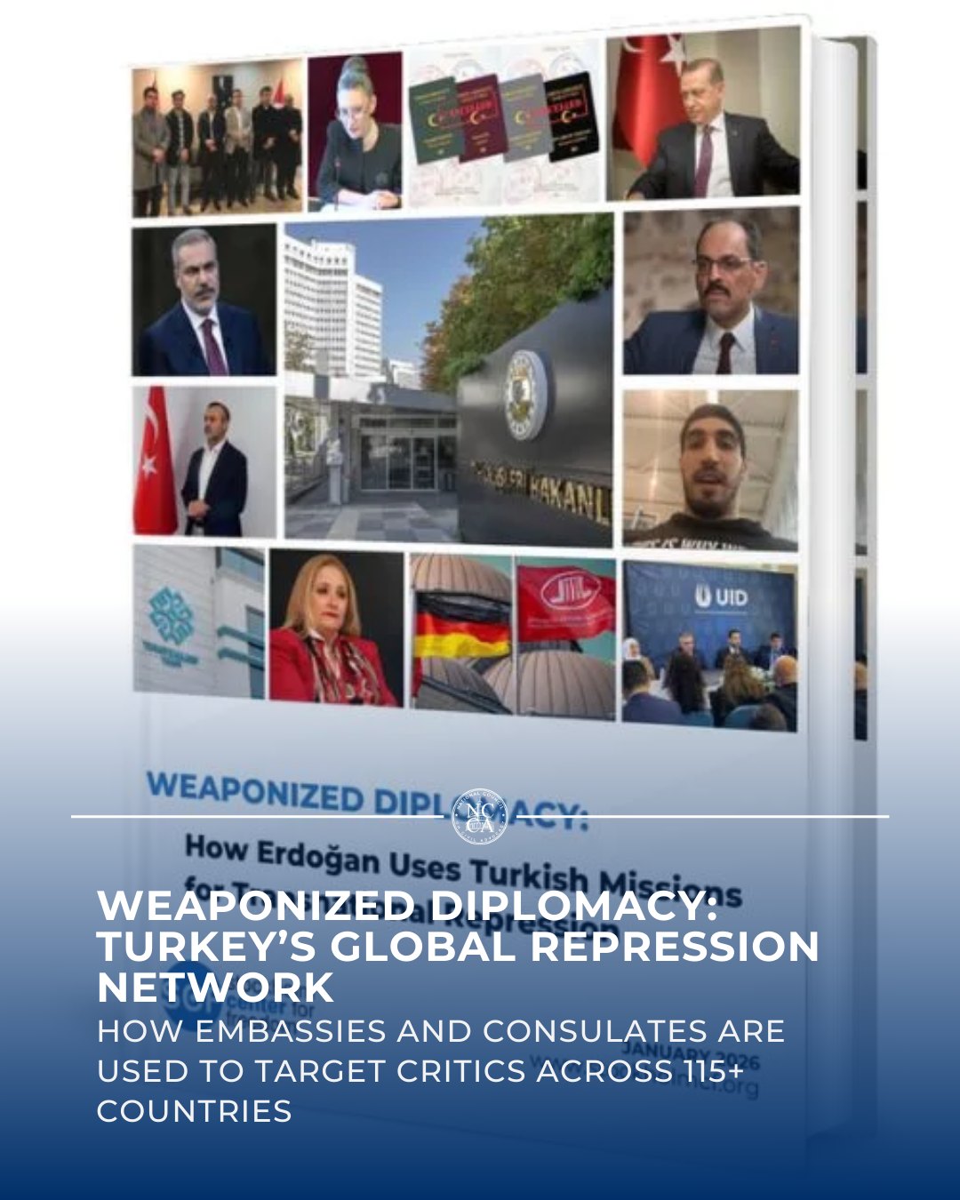 New Report: Turkey Weaponizes Embassies and Consulates for Transnational Repression
A new report reveals how Turkey has transformed its embassies and consulates into instruments of transnational repression, targeting critics and dissidents living abroad through surveillance, harassment, intimidation, and denial of consular services.
According to the report, these practices span more than 115 countries, illustrating a systematic pattern of abusing diplomatic missions to silence opposition beyond Turkey’s borders. This weaponization of diplomacy undermines international norms, violates the rights of exiles, and poses serious risks to refugees, journalists, and human rights defenders worldwide.
Report Summary:
https://loom.ly/WYk56uI
Full Report:
https://loom.ly/EsCNj5c
#Turkey #Turkish #HizmetMovement #HumanRightsViolations #TransnationalRepression #RuleOfLaw #Erdogan