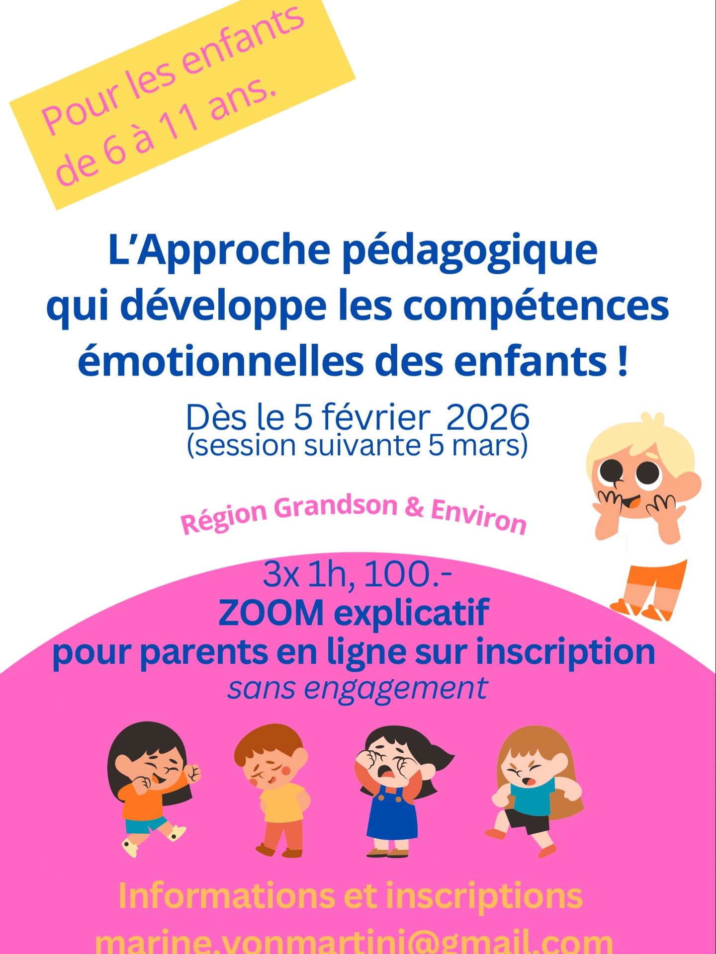 Ateliers “Développer les compétences
émotionnelles” • Enfants 6–11 ans
Je propose des ateliers en petit groupe (10–12 enfants max.) basés sur l’approche pédagogique que j’ai créée, pour aider les enfants à :
• Identifier et Comprendre les émotions
• Ressentir et Nommer les émotions
• Apprendre à les réguler et à les exprimer
📅 Une session complète de 3x1h :
Jeudi 5 février – 17h00 à 18h00
Vendredi 6 février – 17h00 à 18h00
Samedi 7 février – 10h00 à 11h00
⚠️ Prochaine session le 5-6&7mars.
🎯 Apprendre par le jeu, les histoires, les mises en scène et les jeux de rôles.
Chaque enfant repart avec des outils simples et efficace à utiliser et explorer à la maison, qu’il pourra expliquer lui-même.
💰 Prix : 100 CHF
👨👩👧 Réunion Zoom gratuite pour les parents📅 Vendredi 23 janvier à 20h
Pour découvrir l’approche, le déroulement des ateliers et poser toutes vos questions.
Sans engagement.
👉 Inscription au Zoom via le lien en bio
📩 Infos & inscriptions : marine.vonmartini@gmail.com
Je suis enseignante certifiée, formée à l’intelligence émotionnelle et créatrice de la première approche pédagogique suisse dédiée au développement des compétences émotionnelles des enfants.
Fondatrice de L’Espace des Émotions, un lieu pour apprendre, transmettre et grandir émotionnellement ensemble.
Au plaisir de vous rencontrer!
Marine.
𝑬𝒏𝒔𝒆𝒊𝒈𝒏𝒆𝒓 𝒍’𝒆́𝒅𝒖𝒄𝒂𝒕𝒊𝒐𝒏 𝒆́𝒎𝒐𝒕𝒊𝒐𝒏𝒏𝒆𝒍𝒍𝒆 𝒑𝒂𝒓𝒕𝒐𝒖𝒕 𝒐𝒖̀ 𝒍𝒆𝒔 𝒆𝒏𝒇𝒂𝒏𝒕𝒔 𝒈𝒓𝒂𝒏𝒅𝒊𝒔𝒔𝒆𝒏𝒕!
Première approche pédagogique 🇨🇭 qui développe les compétences émotionnelles des enfants (et de ceux qui les accompagnent!)
Rejoindre @lespacedesemotions
Un lieu pour se former, apprendre & grandir émotionnellement ensemble avec @marine_vonmartini
𝑪𝒉𝒂𝒏𝒈𝒆𝒐𝒏𝒔 𝒍𝒆 𝒎𝒐𝒏𝒅𝒆 𝒆𝒏 𝒅é𝒗𝒆𝒍𝒐𝒑𝒑𝒂𝒏𝒕 𝒍’é𝒅𝒖𝒄𝒂𝒕𝒊𝒐𝒏 é𝒎𝒐𝒕𝒊𝒐𝒏𝒏𝒆𝒍𝒍𝒆.
#Éducation #Émotions #Enfants #École