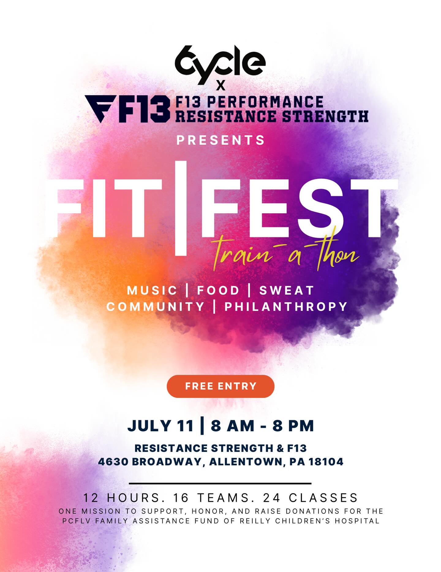 6ycle Studio x F13 Performance Presents…
FIT FEST: TRAIN-a-THON
This year, our gyms are teaming up to give back to our community in a bigger way than ever before.
07/11/2026
12 hours.
16 teams.
24 classes.
1 mission.
To help raise as much money as we can for local children and their families battling pediatric cancer.
All of the proceeds raised go directly to the PCFLV Family Assistance Fund at the LVHN Reilly Children’s Hospital.
SAVE THE DATE!
This event is going to be huge!
More details coming soon