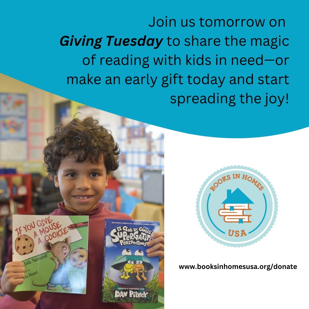 📚✨ Tomorrow is Giving Tuesday! Join us in spreading the magic of books to children who need them most. Every dollar you give helps put books in the hands of kids, empowering them to dream big and grow their love for reading. 💖 Let's build home libraries and brighter futures—together. #GivingTuesday #BooksChangeLives #BooksInHomesUSA