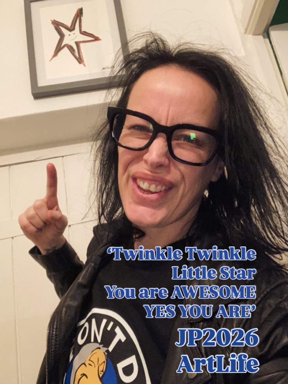 ‘Twinkle Twinkle Little Star
You are Awesome
Yes you Are’
JP2026❤️
Always remember…..
‘Follow Your Dreams’ x
#poetry #twinkletwinklelittlestar #artlife #foĺlowyourdreams