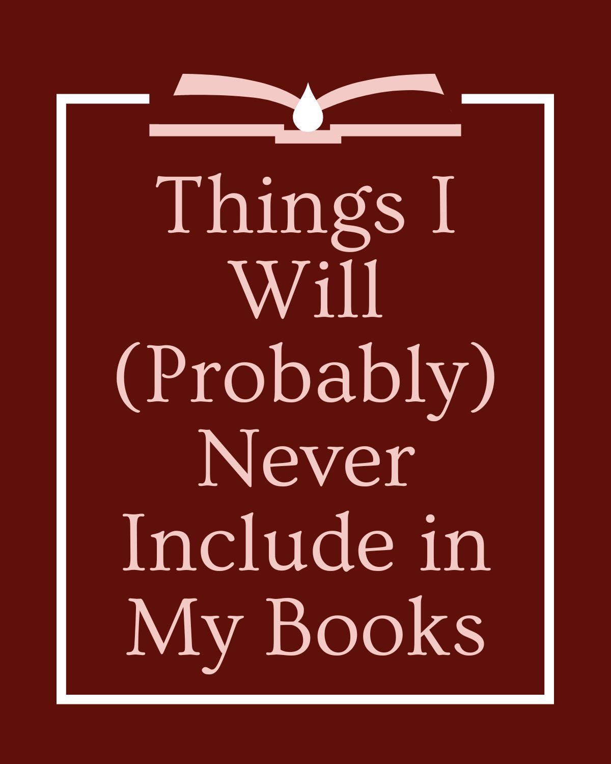 Four things I will (probably) never include in my books!
Spice is most definitely a never! 1) I wouldnât be comfortable writing it 2) therefore I would never pull it off 3) my parents read every book I write, and I donât want them reading that đ
Love triangles is also probably a never because I personally donât like them. I can see myself accidentally writing one though!
I also donât think Iâd ever be able to write a TRULY evil villain, like someone whoâs nasty and does awful things without some (not necessarily justifiable) reason behind why they become the way they are. I just canât write a completely awful person who is awful for the sake of being awful
And finally⌠the F-word 𤣠I donât really include cursing in my stories. MAYBE in the future if I ever intentionally write something for an older audience, but at the moment, nah
Thanks for reading! â¤ď¸
â˘
â˘
â˘
â˘
â˘
#aboutmybook #authorthings #behindthewriter #writerofig #yawriter