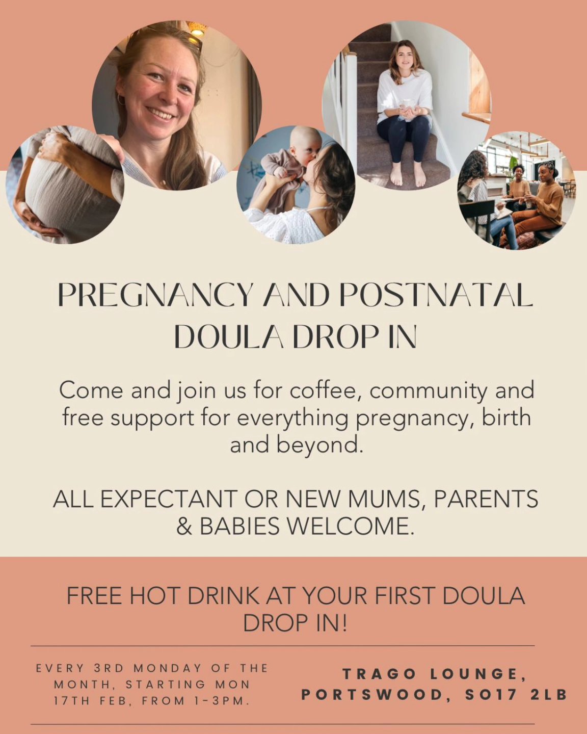 ✨ Doula drop-in for pregnant and postpartum mums and families ✨
~ Are you pregnant or in the early stage of newborn life and looking for community?
~ Are you looking for information about birth and planning and preparing around this?
~ Has something come up in an antenatal appointment that has left you with more questions than answers and you'd value an independent sounding board?
~ Are you the loved one of or supporting someone in this phase of life?
Whatever your need, we are here for all of this and more to support and chat to you from pregnancy through to birth and the fourth trimester.
As mothers of young children ourselves, we are all too aware of the noise across the perinatal period and we want to be a part of the solution. We hope to offer a space that is free from judgement, respectful, and that offers curiosity, questions and vast amounts of listening to help you navigate this journey to find the solutions that work for you and your family.
Come and join Mads and Alex for a drink and a chat at Trago Lounge, Portswood on Monday 17th February, 1-3pm. This will be running every 3rd Monday of the month.
* Trago Lounge are kindly offering a free hot drink to every newcomer at their first drop-in.