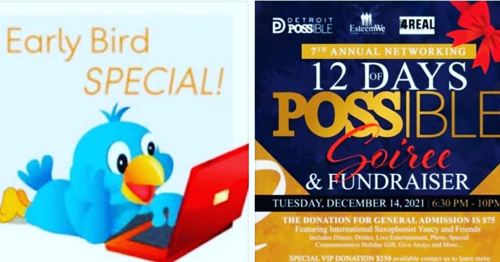 HAVE YOU GOTTEN YOUR TICKET/DONATED YET?
Early Bird Ticket/Donations END MIDNIGHT TODAY!
Tickets/Donations to our 7th Annual 12 Days of Possible Networking Soiree and Fundraiser are $75 , $140 for Couples ❤ or to bring a special friend!
EARLY BIRD TICKET/DONATIONS OF $60 AVAILABLE UNTIL 12/5!!! Click link here https://bit.ly/3CfOiY4 to get your tickets/donate today!
We are excited about what together we get to do for our youth and families in the community!
Together We're Better
#DetroitPossible #12DaysOfPossible #networking #soiree #fundraiser #wearegoingintotheschools #nothingisimpossible #thanksforyoursupport