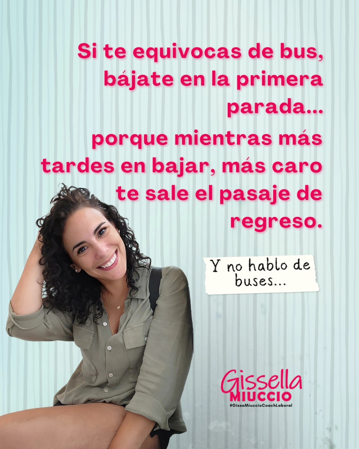 Si sigues en piloto automático, no te sorprendas cuando termines donde no querías.
Porque mientras más tardes en moverte, más caro te sale recuperar tu tiempo, tu energía y tu marca personal. Y eso aplica para trabajos, clientes, jefes… y hasta para ciertos “contactos” que solo aparecen cuando necesitan algo.
(Disclaimer: aplica para situaciones personales y laborales).
Si sientes que estás en el "bus equivocado", este es tu recordatorio para tomar el control. ¿Es momento de "bajarte del bus" y hacer un cambio? Conversemos.
Un abrazo grande, Gisse
www.gissellamiuccio.com
#Empleabilidad #MarcaPersonal #GisseMiuccioCoachLaboral #CrecimientoProfesional #Trabajo #Networking