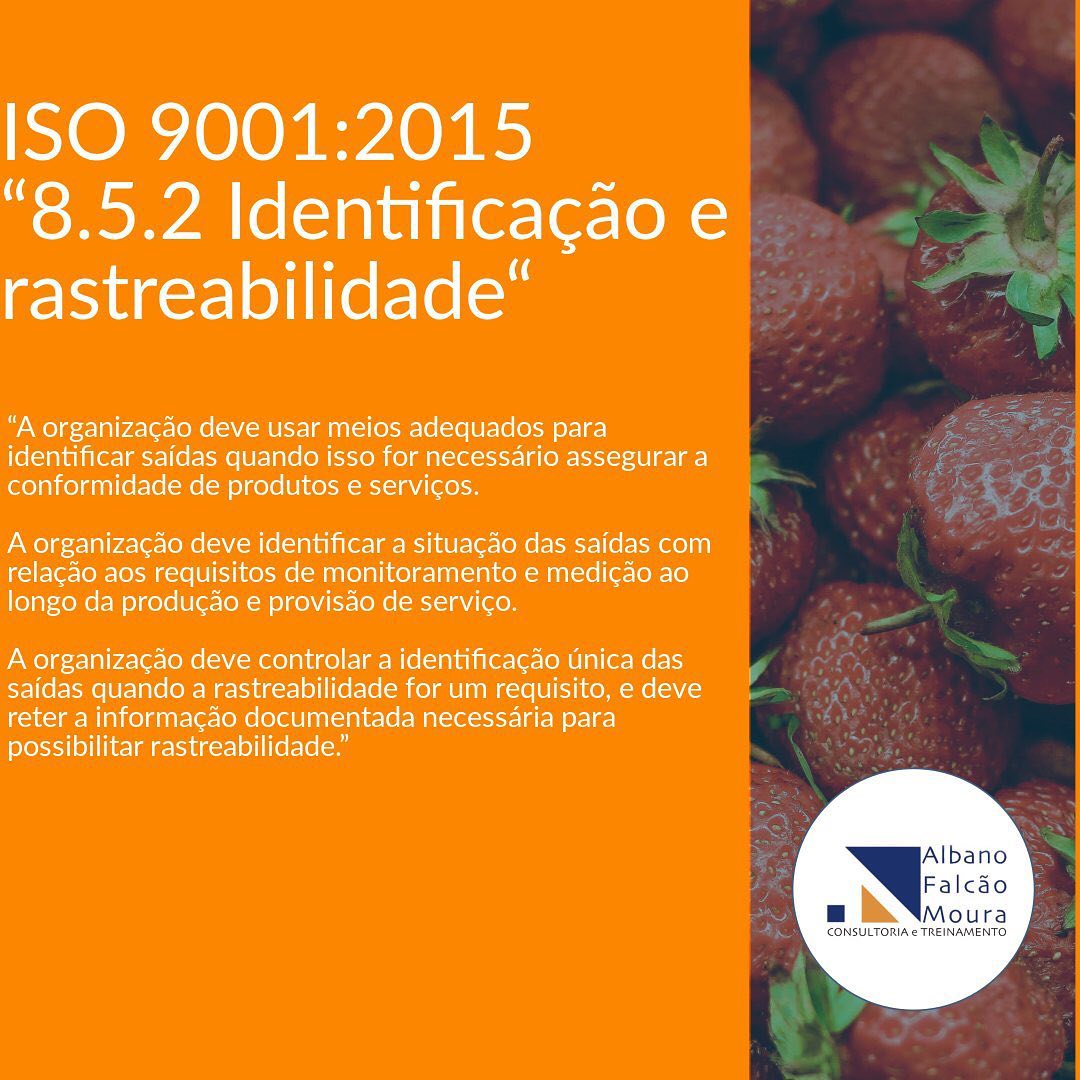 O Sistema de Gestão da Qualidade deve assegurar que os processos ocorram conforme o planejado. Em algumas situações, será necessário evidenciar que a prestação de serviço ou produção está seguindo o que foi estipulado para identificar uma falha, ou até sua causa. Isso apenas será possível se houver identificação e rastreabilidade nos processos do Sistema.
Imagine que veja no noticiário uma nota de venda de morangos contaminados. A primeira reação provavelmente será descobrir se o morango que compramos está contaminado. Por exemplo, se a marca do produto for diferente da divulgada na notícia não precisamos nos preocupar. Mas se a marca for a mesma não significa que o seu morango está contaminado. Contaminações de produtos podem acontecer em uma unidade específica, as vezes em um dia específico de produção e até mesmo em um único turno ou lote. Então, como saber exatamente qual o morango contaminado e para onde ele foi ? Será que a empresa responsável pelos morangos gerencia essas informações?
A organização pode documentar essas informações por diversos motivos: segurança a si própria, exigências da lei, para atender uma parcela de clientes mais exigentes, entre outros.
A Norma demanda que cada organização avalie onde a rastreabilidade da informação é importante e imprescindível e tome as providências necessárias para garanti-la.
Cabe a organização analisar quando, onde e porque fazer esse controle, podendo inclusive entender que esse procedimento não é necessário em algum processo ou parte dele. Voltando ao exemplo, essa marca de morangos já terá um prejuízo natural com quedas nas vendas com essa notícia da contaminação, e se ela não puder identificar exatamente onde está a contaminação, mesmo que apenas um lote esteja contaminado, ela não poderá vender nenhum outro lote. Esse tipo de situação causa prejuízos financeiros diretos e indiretos. A credibilidade da marca poderá ser questionado por clientes causando baixa nas vendas.
(Continua nos comentários)
