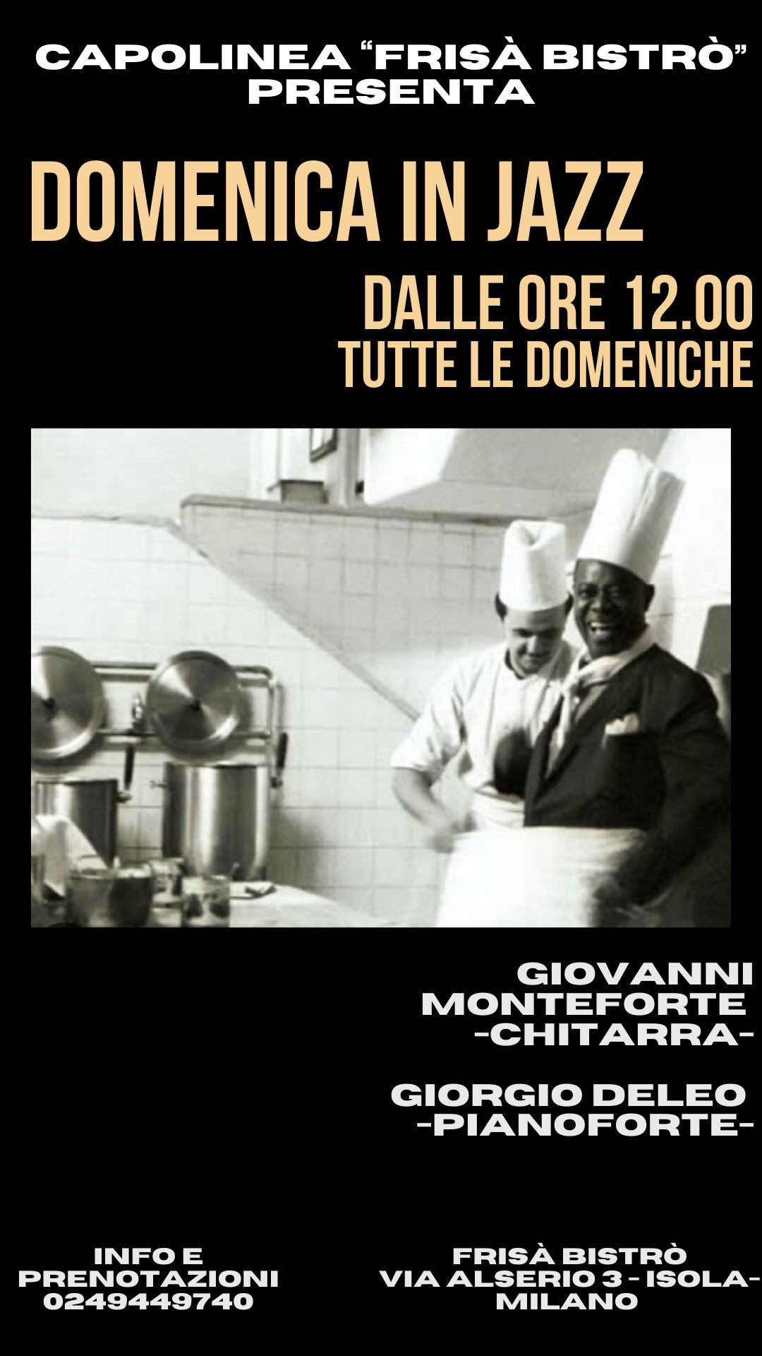 La domenica ha un suono diverso 🎷
Jazz dal vivo e un’atmosfera unica a Milano.
📍 Frisà Bistrò
🕛 Tutte le domeniche dalle 12.00
Prenotazioni ☎️ 02 49449740
#DomenicaInJazz #JazzMilano #MusicaDalVivo #FrisàBistrò #MilanoJazz