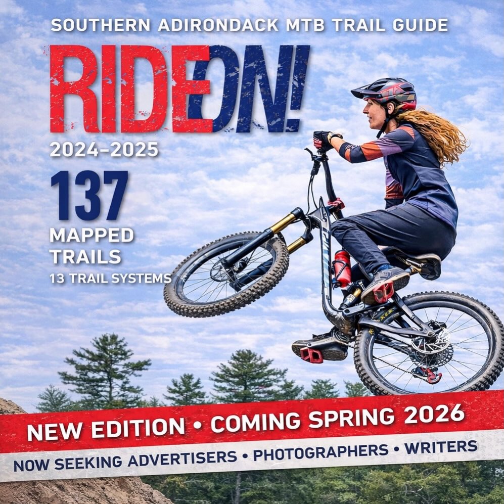 🚨 NEW EDITION IN THE WORKS 🚨
Ride On! is rolling into Spring 2026 and we’re calling on the MTB community to make this next edition our best yet!
We’re looking for:
📸 Photographers
✍️ Writers
📣 Advertisers
Want to be part of the next Southern Adirondack MTB Trail Guide?
Let’s talk. DM us or email rideonadk@gmail.com.
#RideOnADK #mountainbiking #MTBlife #MTBcommunity #MTBtrails