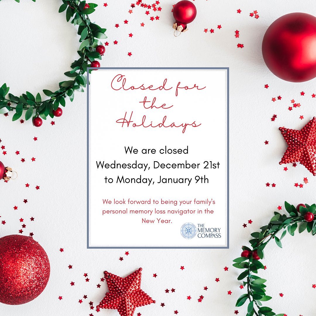 Happy Holidays from The Memory Compass!
I hope everyone has a wonderful holidays! I am enjoying a much needed break soaking up time with family and friends.
I look forward to connecting with you in the New Year when I return on Tuesday, December 10th.
Scheduling a consultation for the New Year is still available. You can schedule in advance by going to thememorycompass.com and clicking “schedule today”, by clicking the link in our bio, or by emailing info@thememorycompass.com.
Be sure to check back with us within the next few weeks for some special promotions and offerings. ⛄️ 🎁
#dementia #alzheimers #lewybodydementia #vasculardementia #frontotemporaldementia #parkinsonsdisease #mildcognitiveimpairment #brainhealth #memorycare #seniorcare #dementiaadvocate #dementiaconsultant #privatepracticeslp #medslp #slpsofinstagram #womeninhealthcare #holidays2022