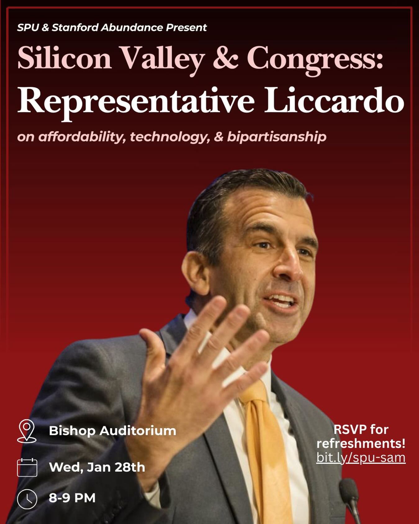 Join the Stanford Political Union and Stanford Abundance for a conversation with Rep. Sam Liccardo, focused on the policy challenges at the center of Silicon Valley and Congress, on Wednesday, January 28th in Bishop Auditorium at 8pm.
RSVP: bit.ly/spu-sam