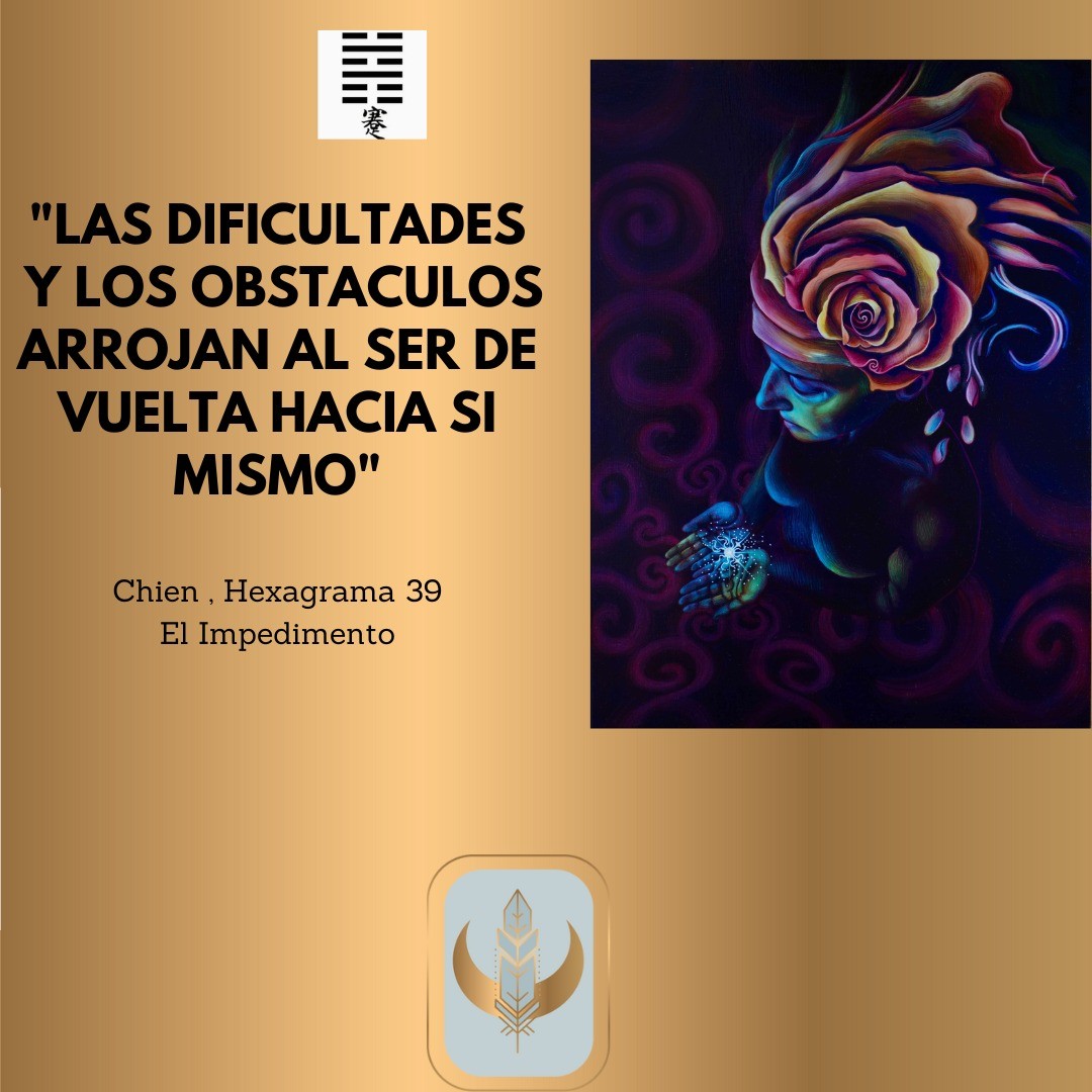El poder de Integrar la Sombra:
"Mientras el hombre común busca la culpa afuera, es decir en otros hombres, y acusa a su destino, el noble busca la falla en sí mismo, y en virtud de este ensimismamiento el impedimento externo se transforma para él en motivo de formación y enriquecimiento interior"