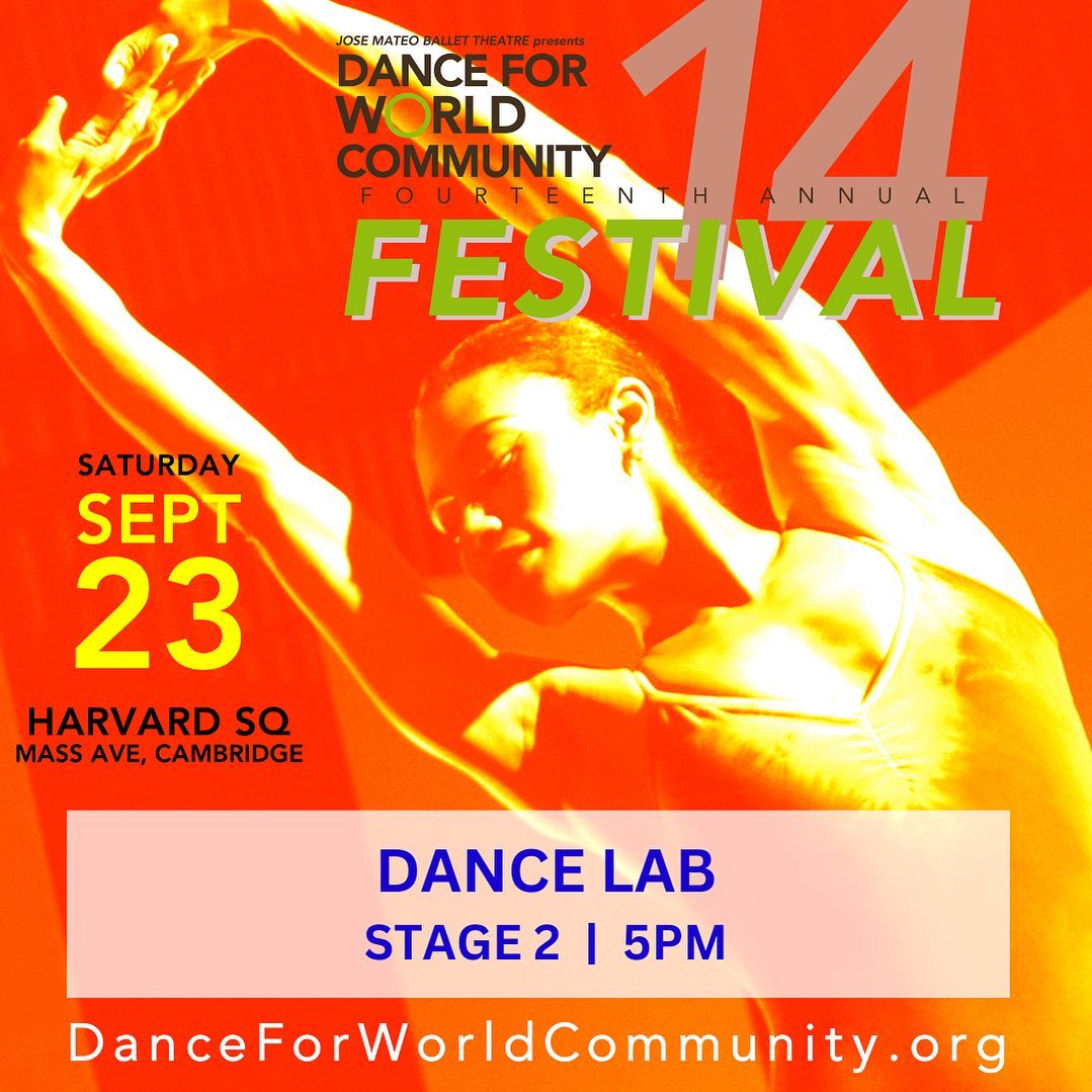 DWC this Saturday!
Come see new and returning Dance LAB pieces at 5pm, and make sure to check out the full day of dance and advocacy in Harvard Square.
@josemateoballettheatre #danceforworldcommunity #dwc2023