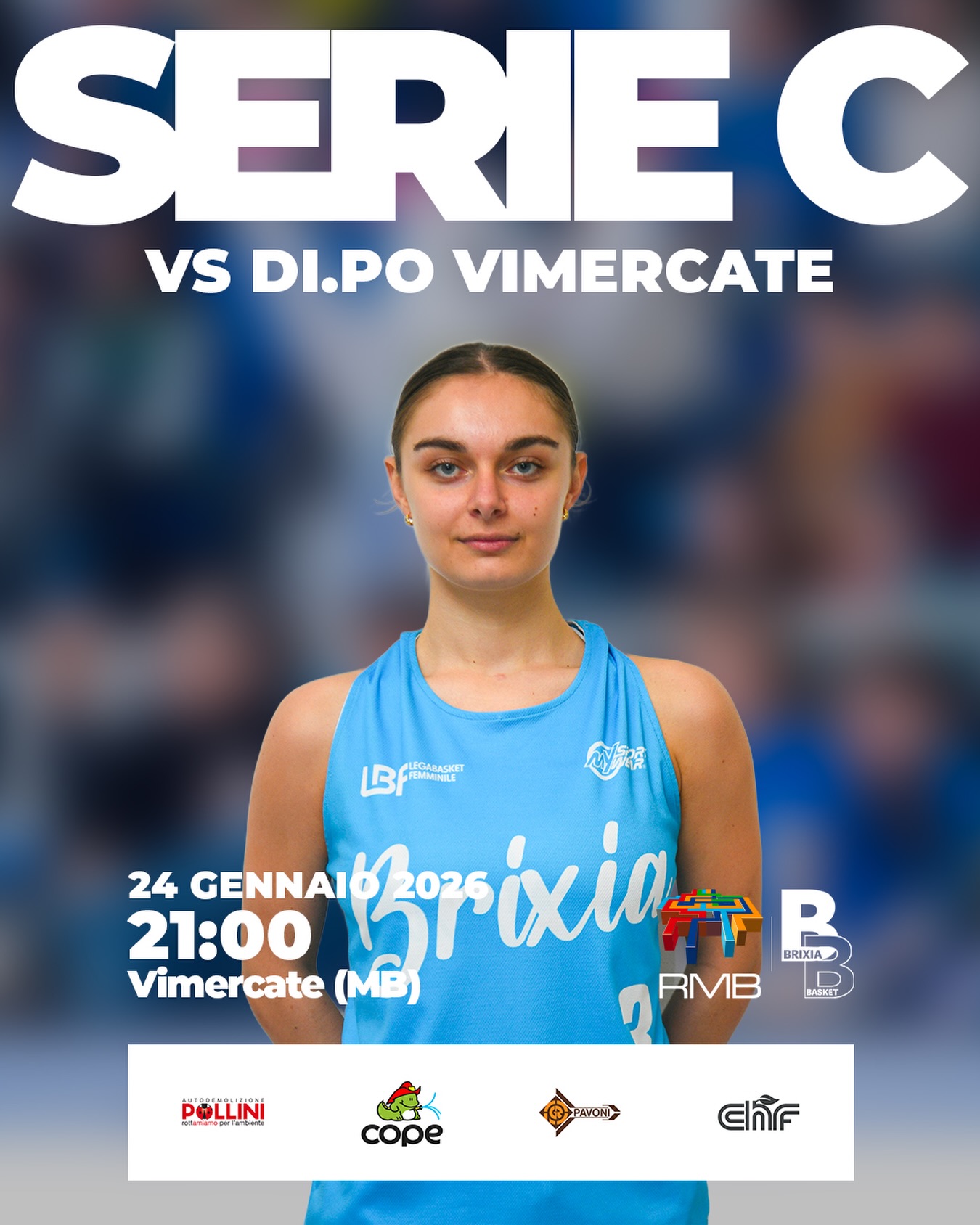 𝗦𝗘𝗥𝗜𝗘 𝗖
SABATO 24/01, ore 21:00
Vimercate (MB)
vs @dipovimercatebasket
#wearebrixia